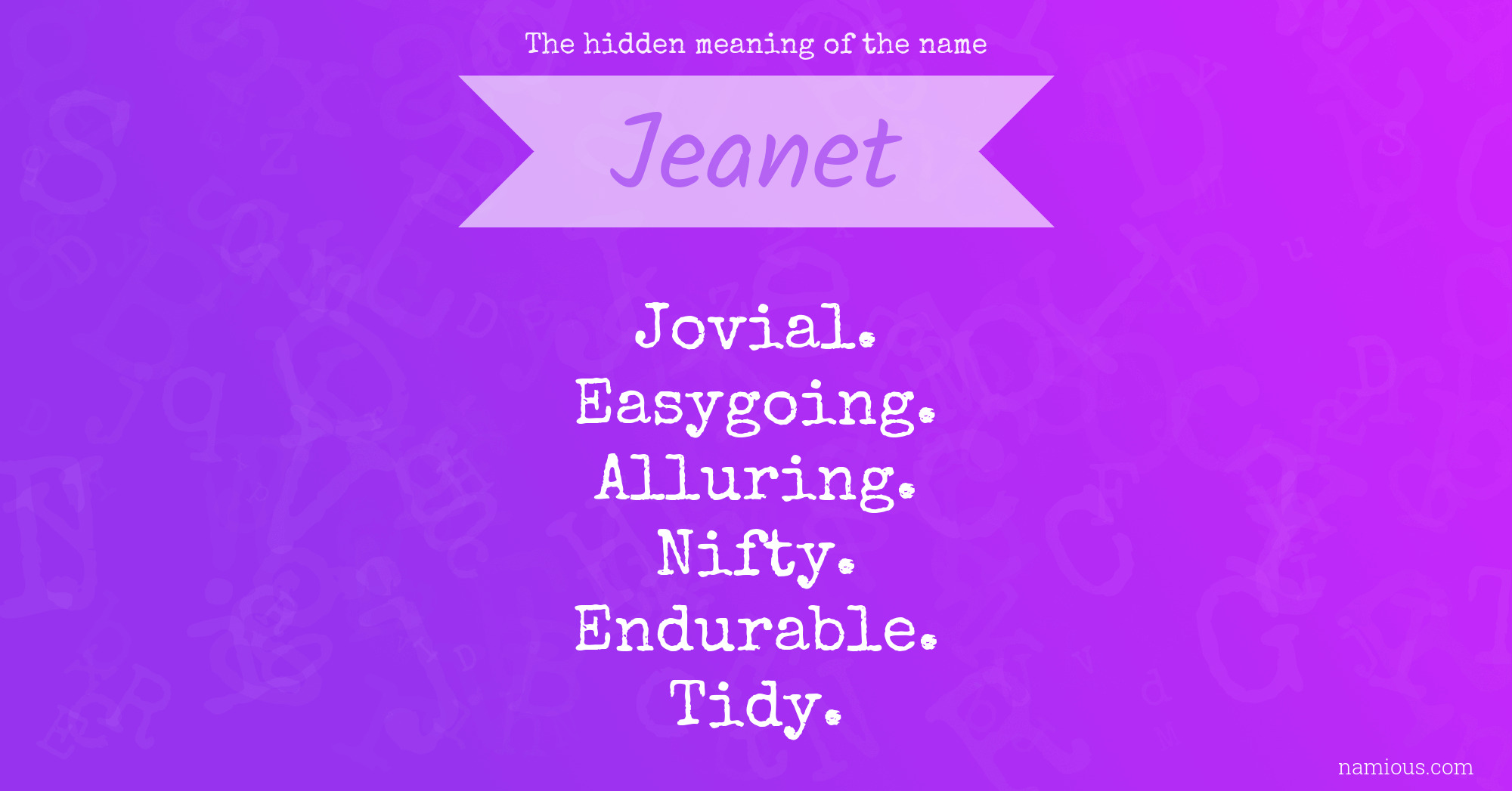 The hidden meaning of the name Jeanet