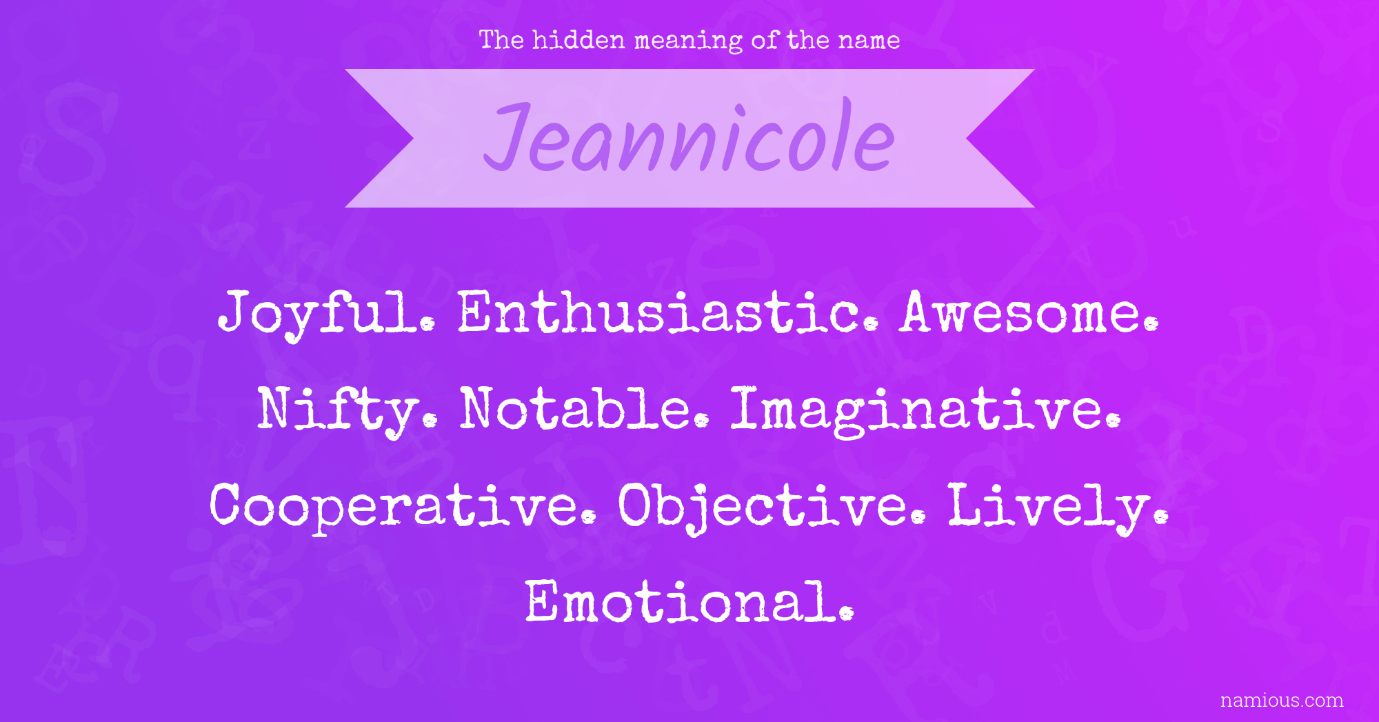 The hidden meaning of the name Jeannicole