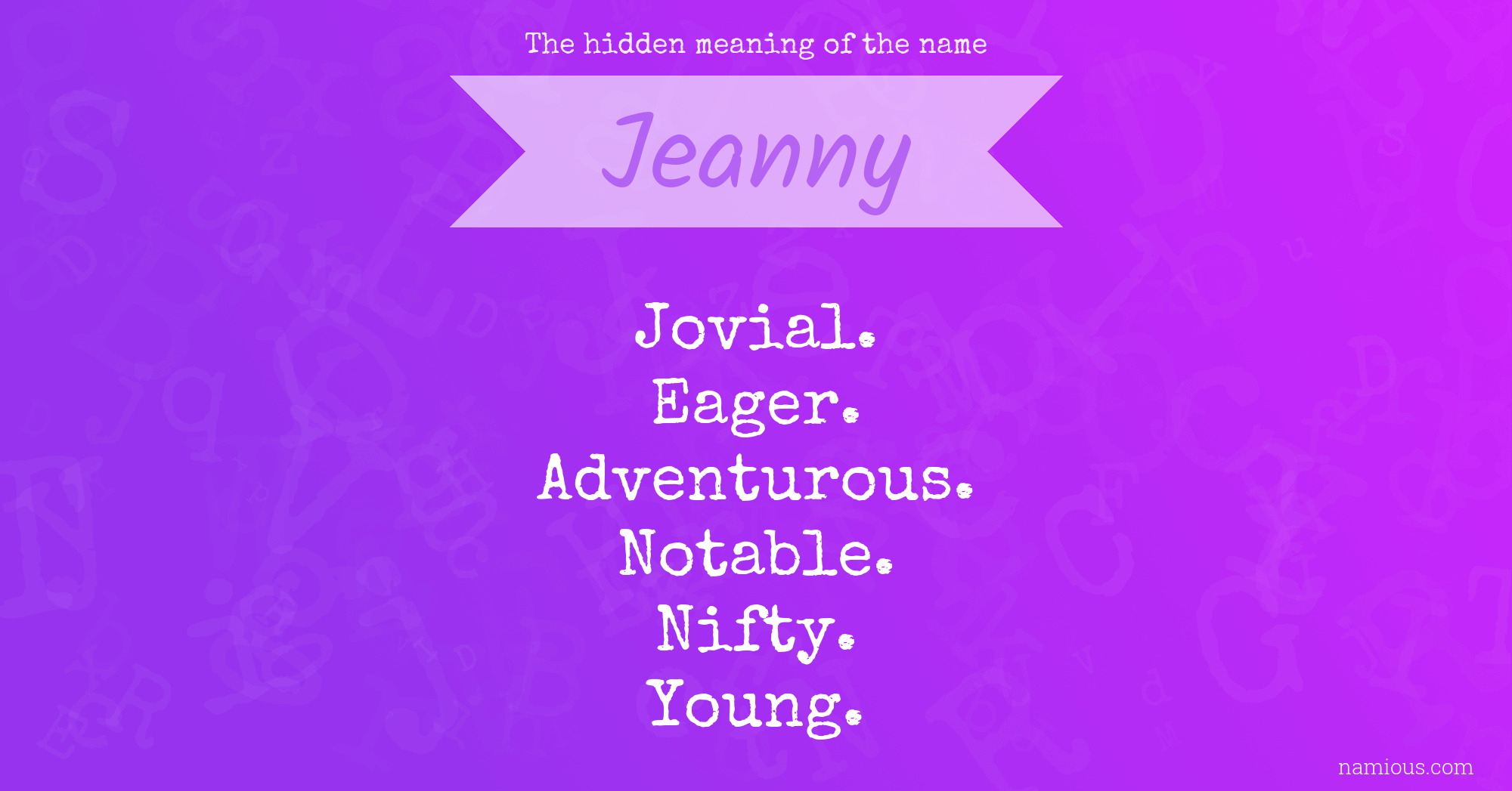 The hidden meaning of the name Jeanny