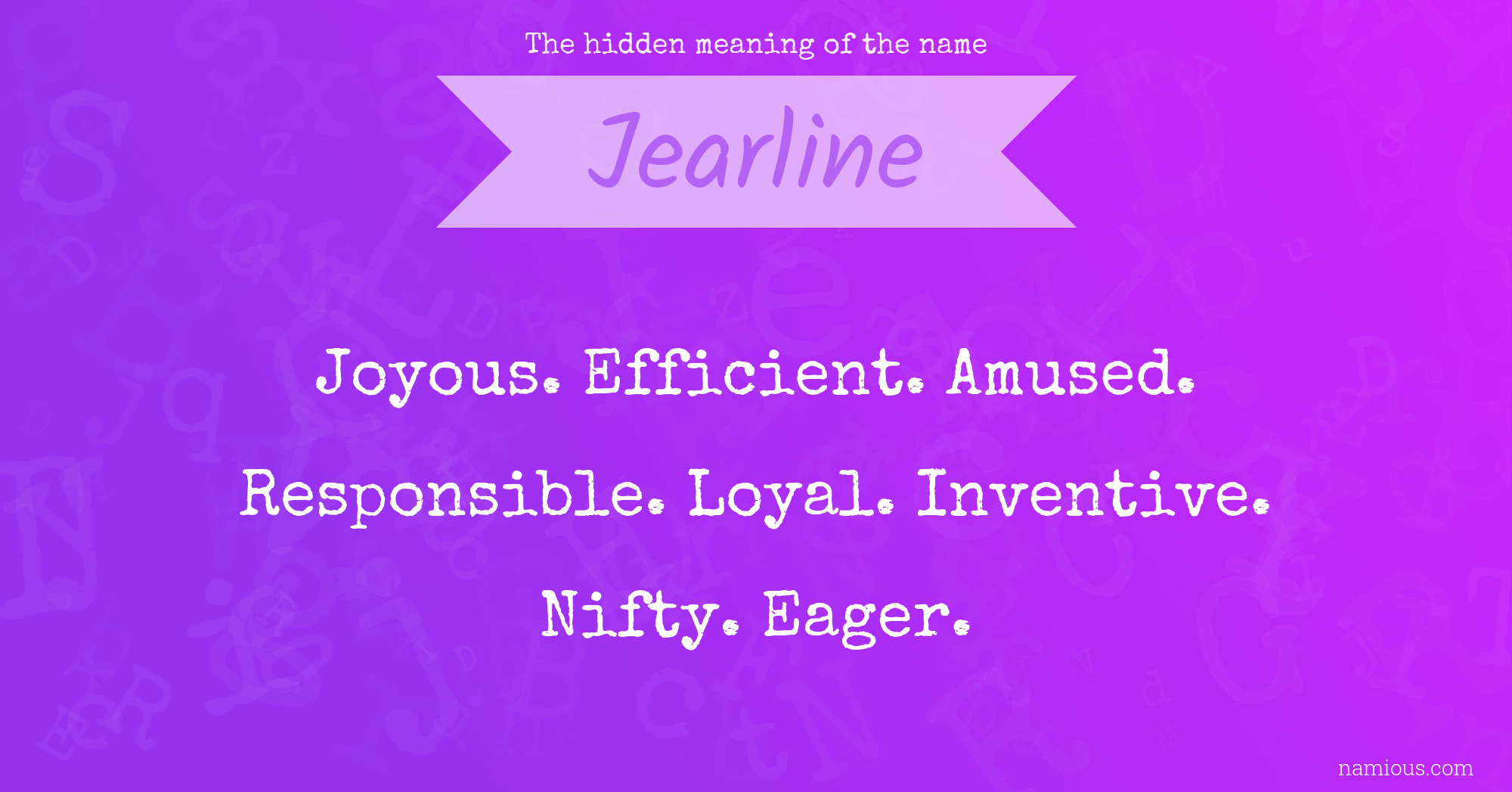 The hidden meaning of the name Jearline