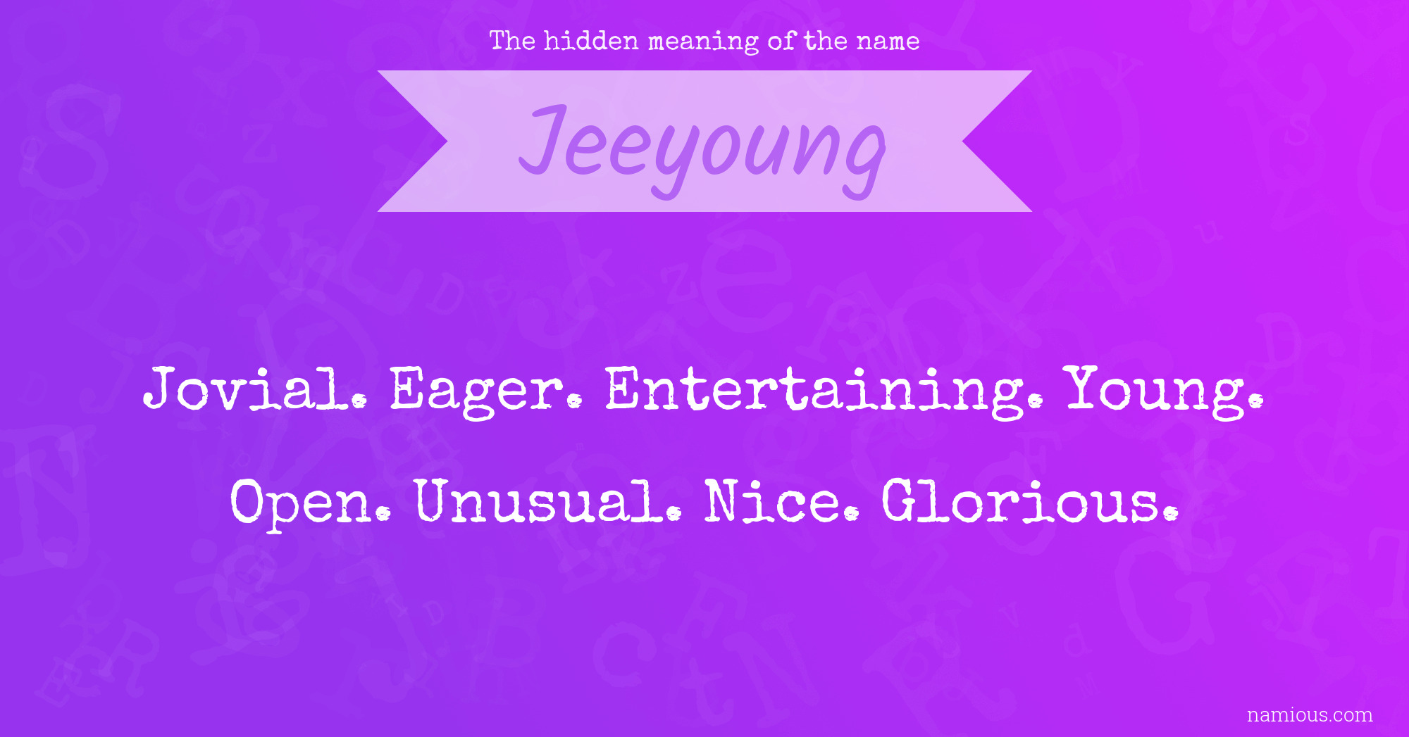 The hidden meaning of the name Jeeyoung