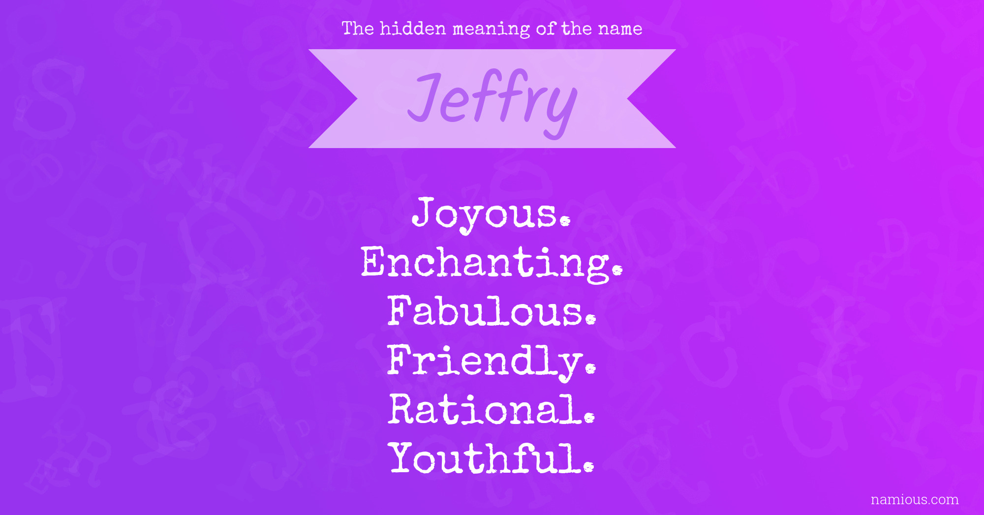 The hidden meaning of the name Jeffry