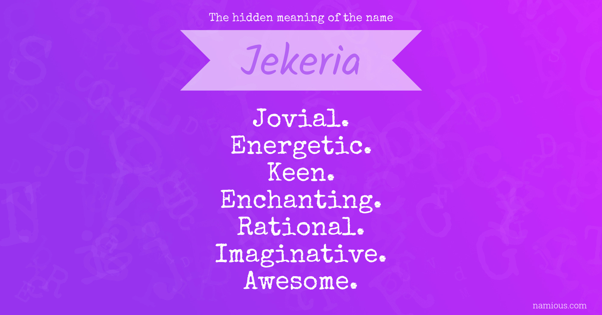 The hidden meaning of the name Jekeria