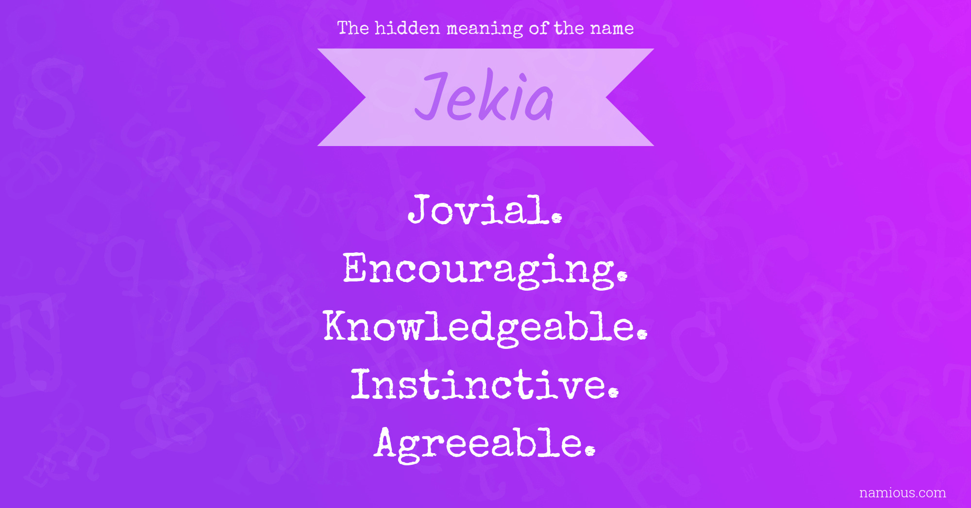 The hidden meaning of the name Jekia