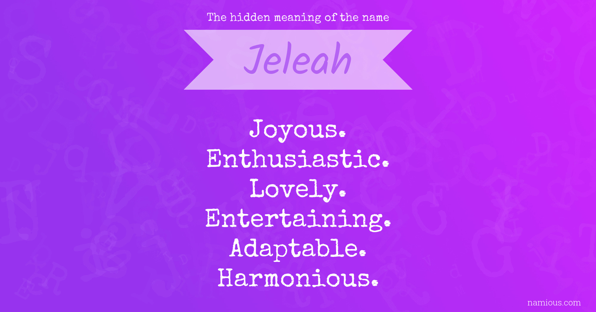 The hidden meaning of the name Jeleah