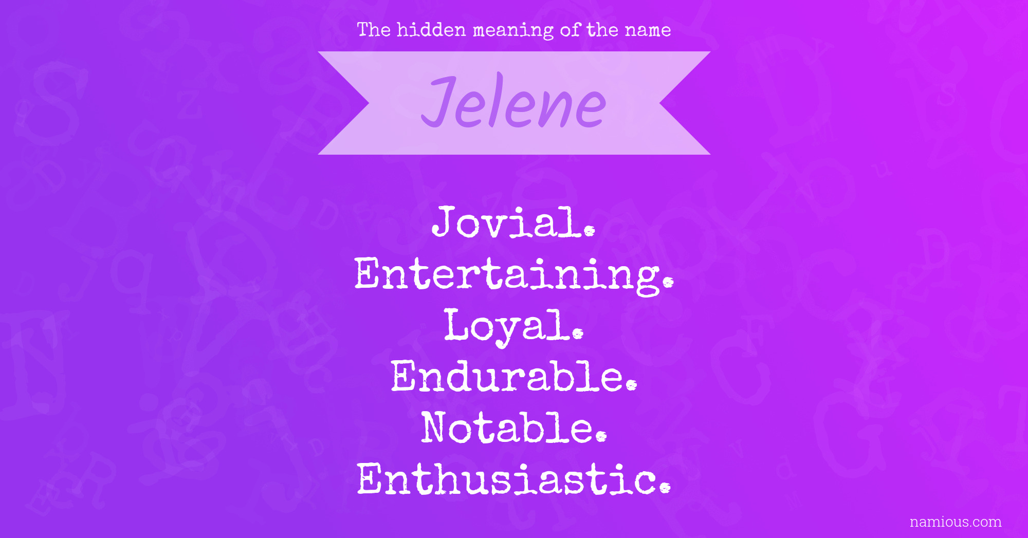 The hidden meaning of the name Jelene