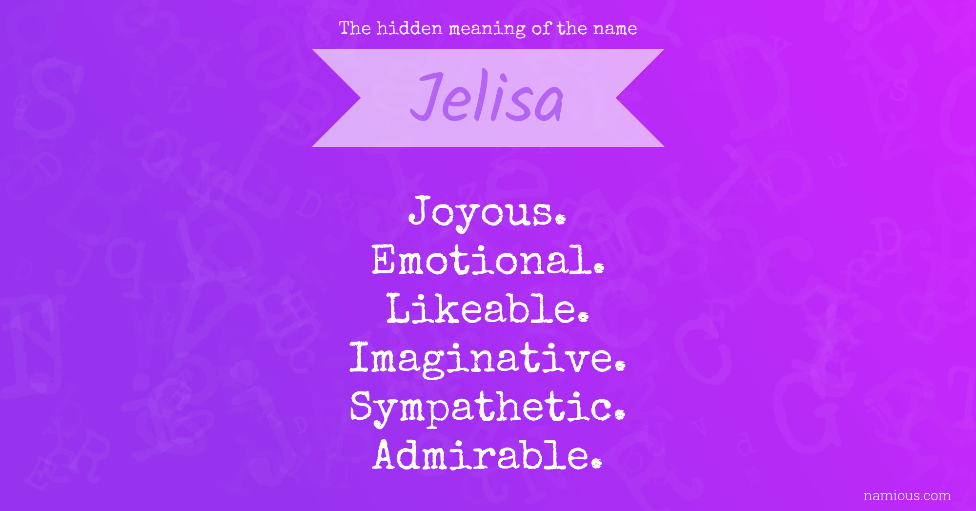 The hidden meaning of the name Jelisa