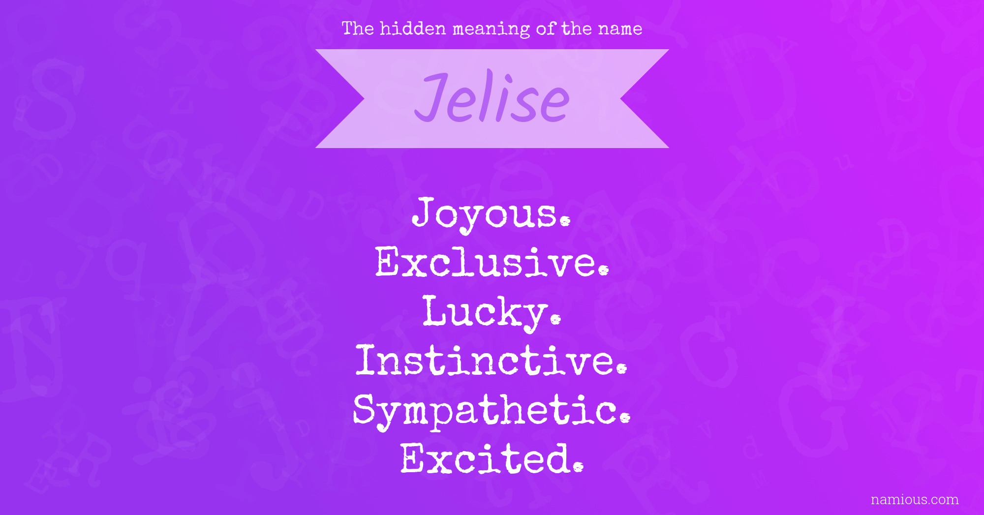 The hidden meaning of the name Jelise