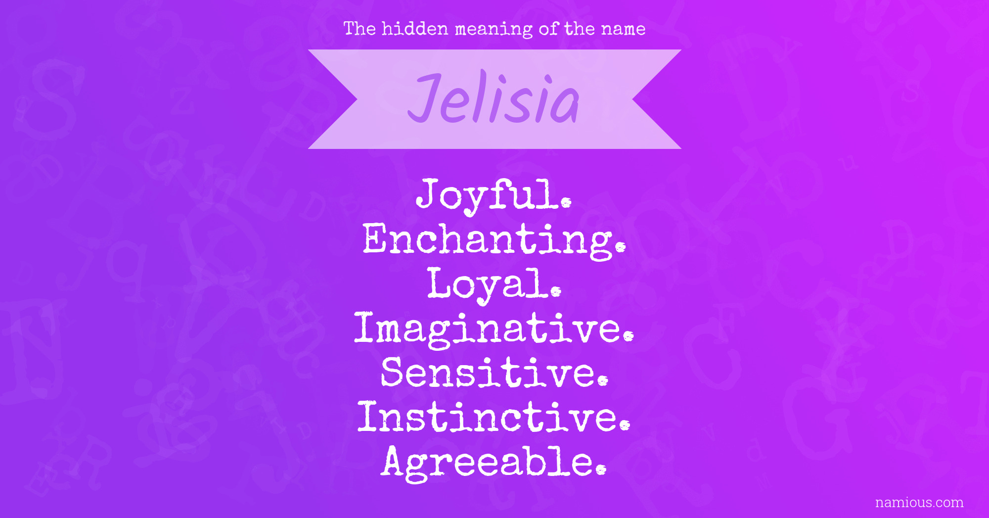 The hidden meaning of the name Jelisia