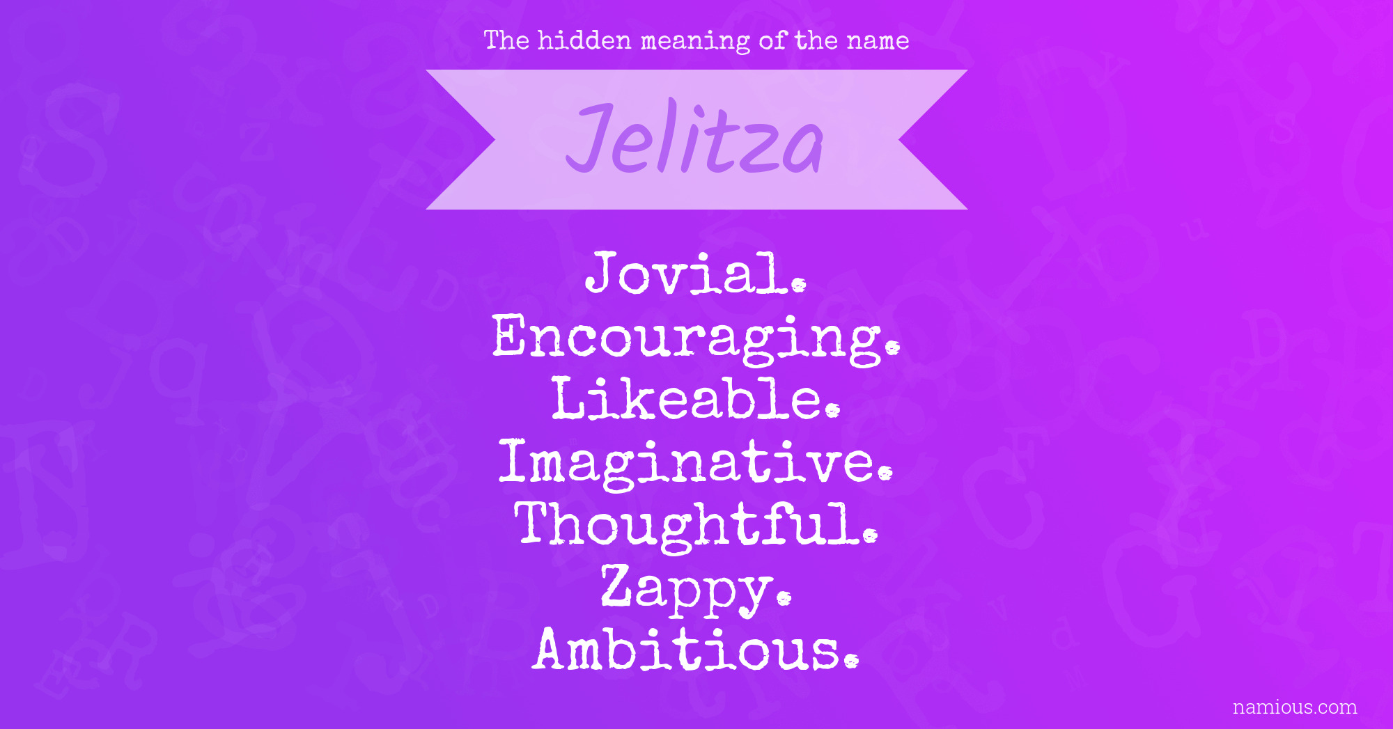 The hidden meaning of the name Jelitza