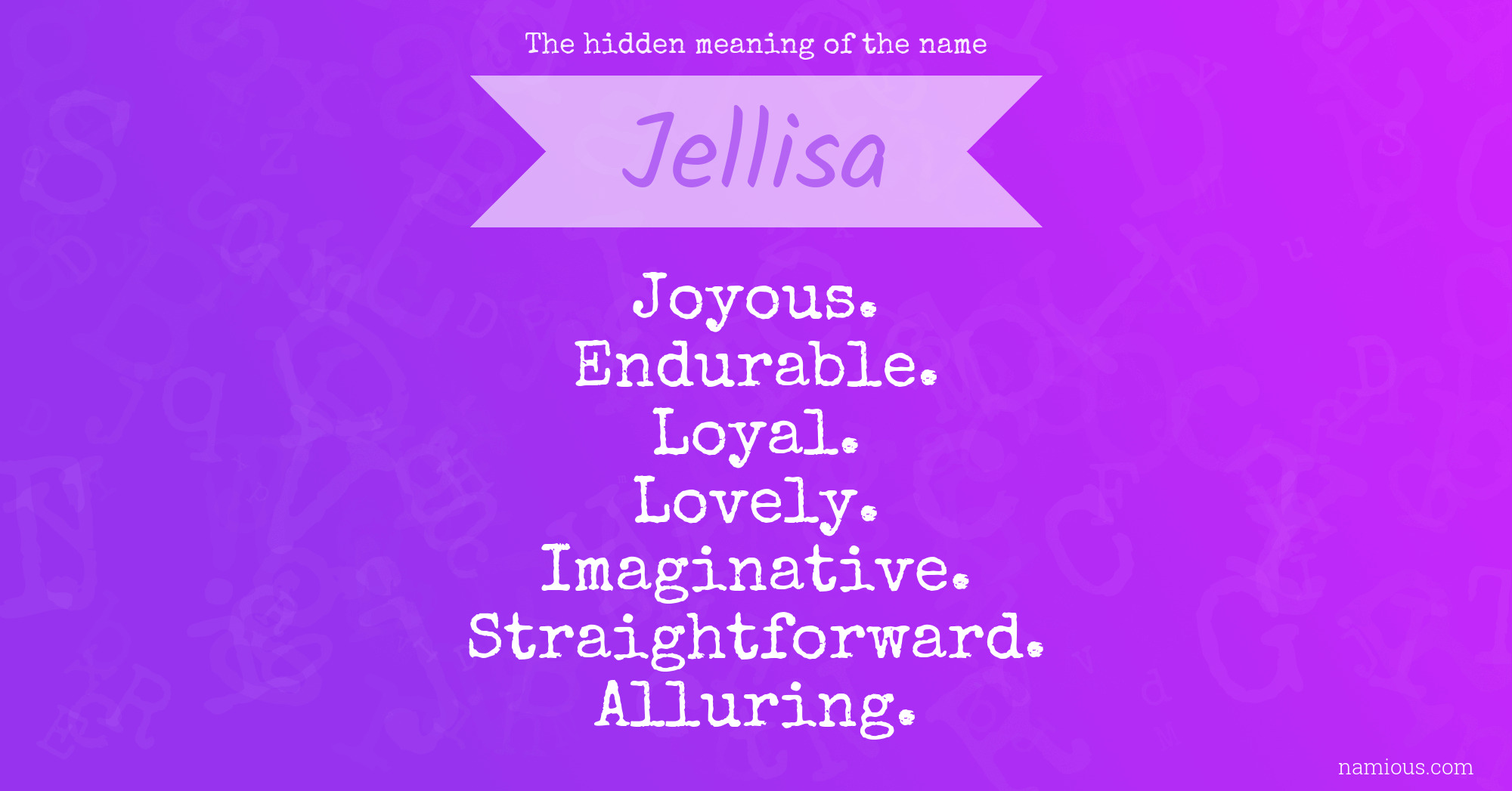 The hidden meaning of the name Jellisa