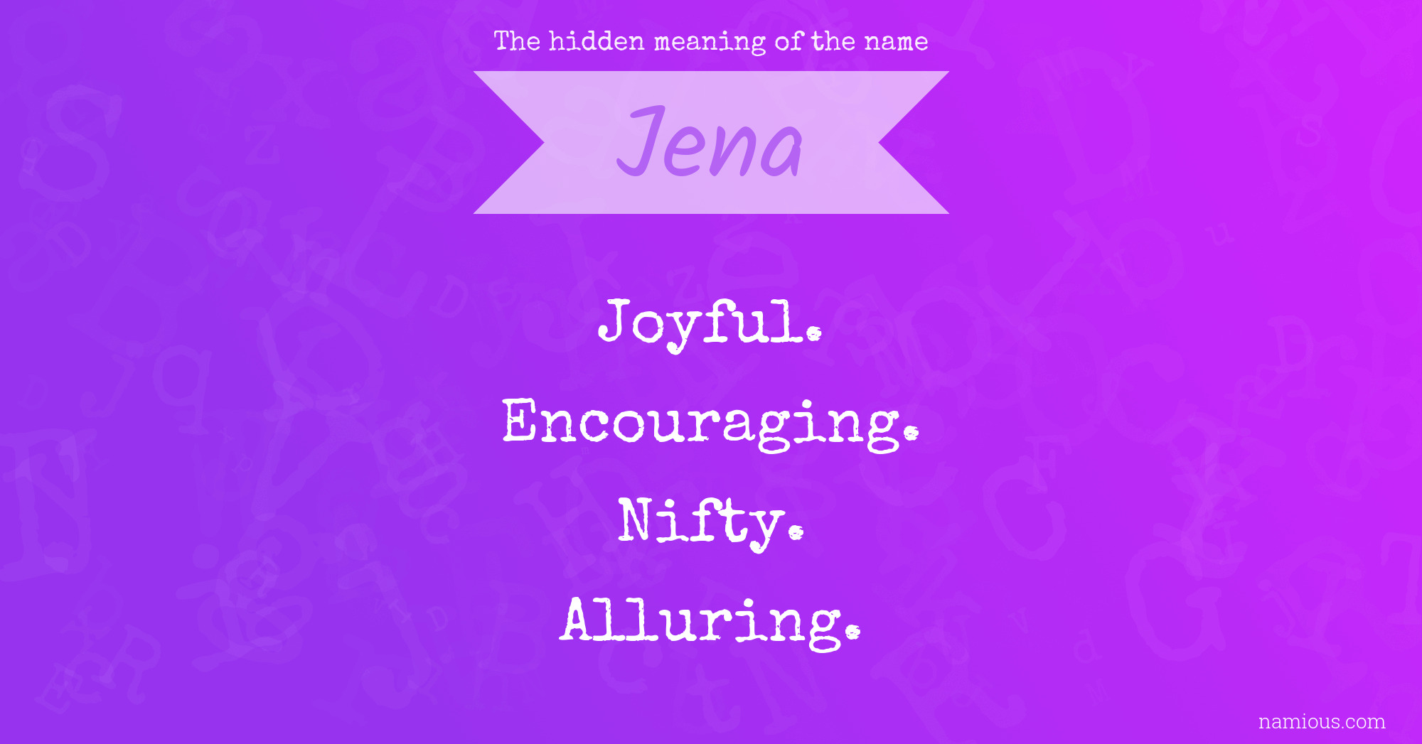 The hidden meaning of the name Jena