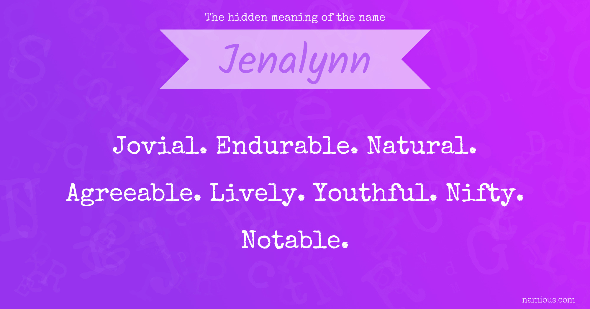 The hidden meaning of the name Jenalynn