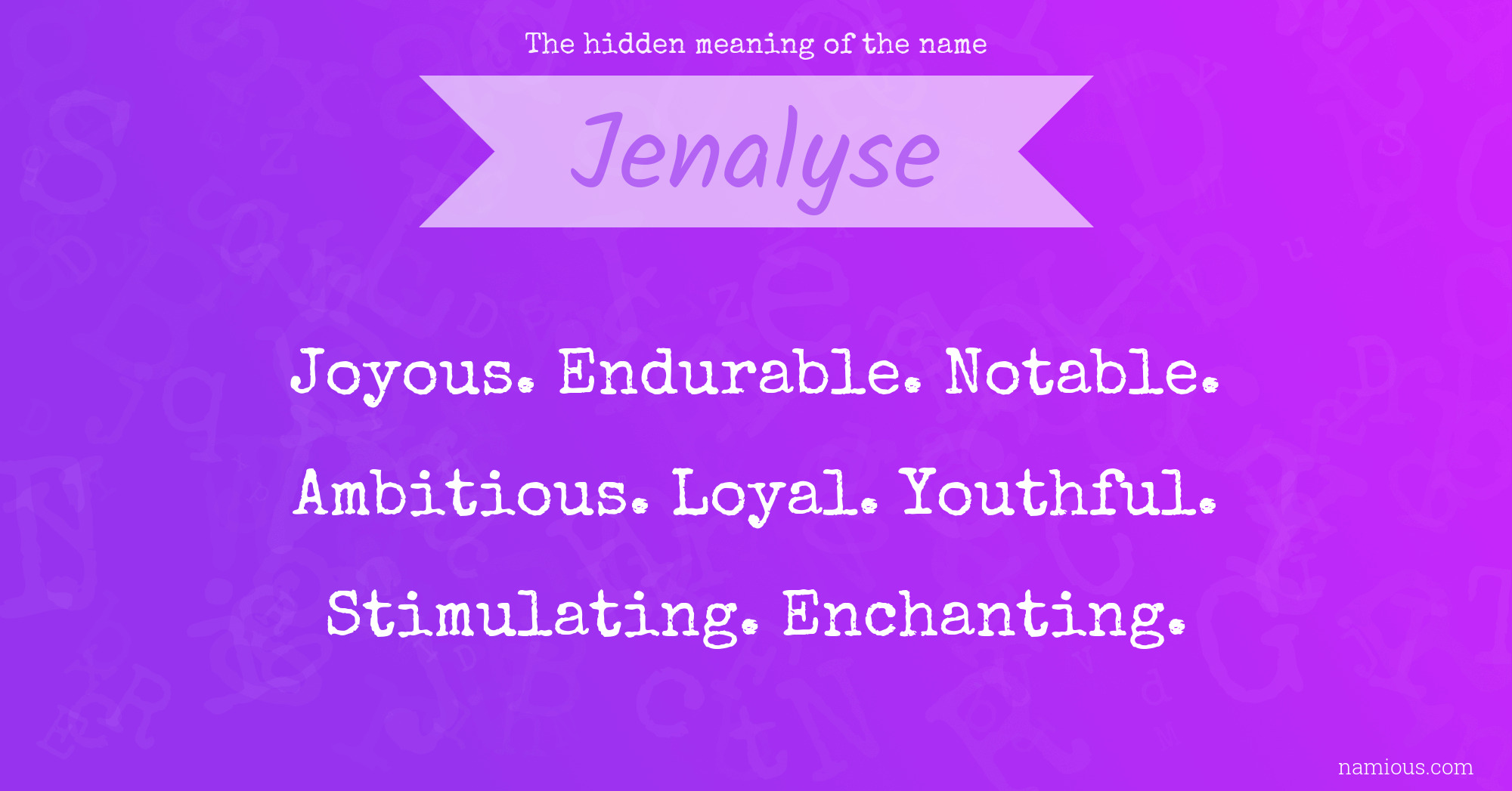 The hidden meaning of the name Jenalyse