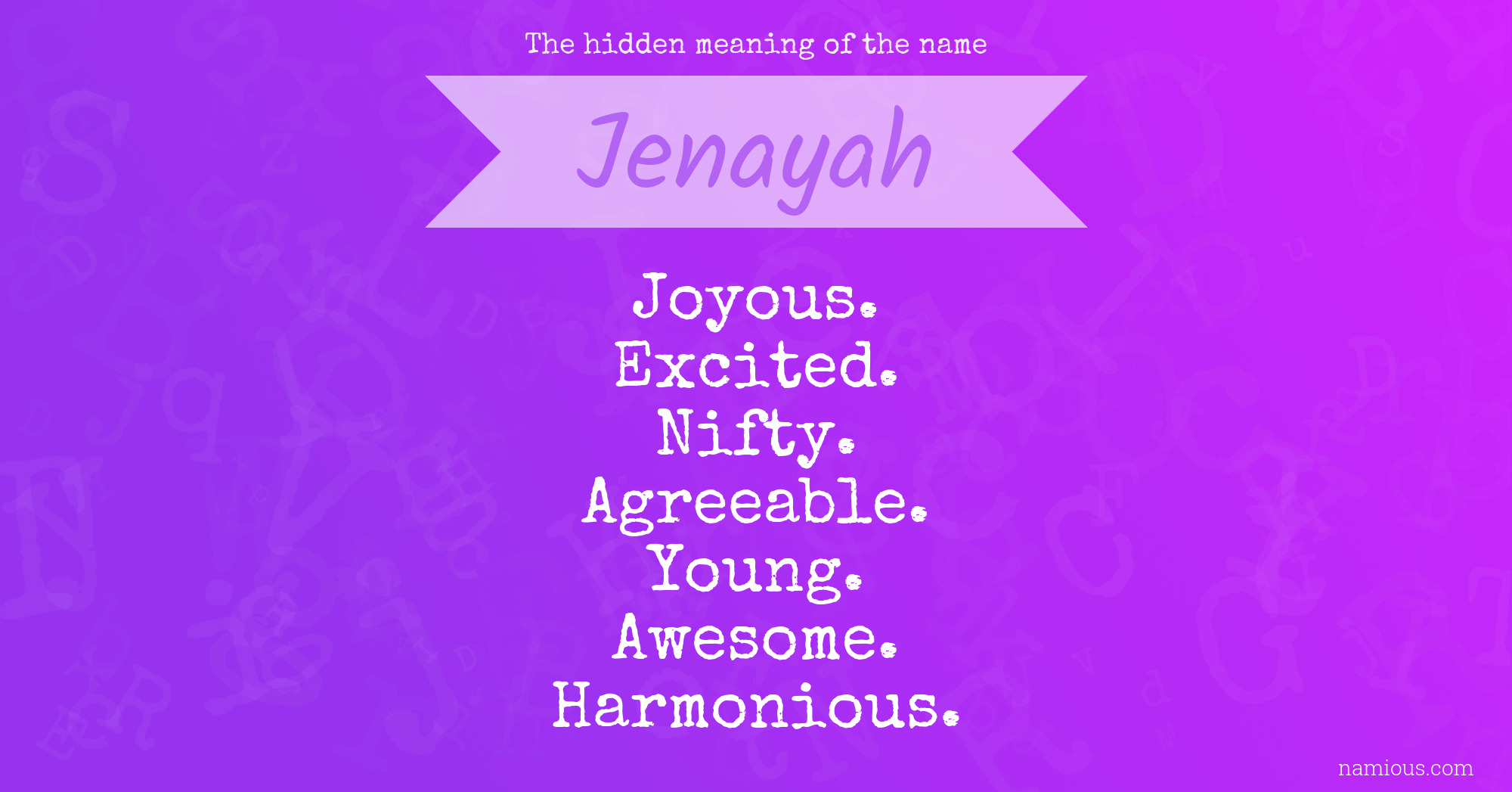 The hidden meaning of the name Jenayah