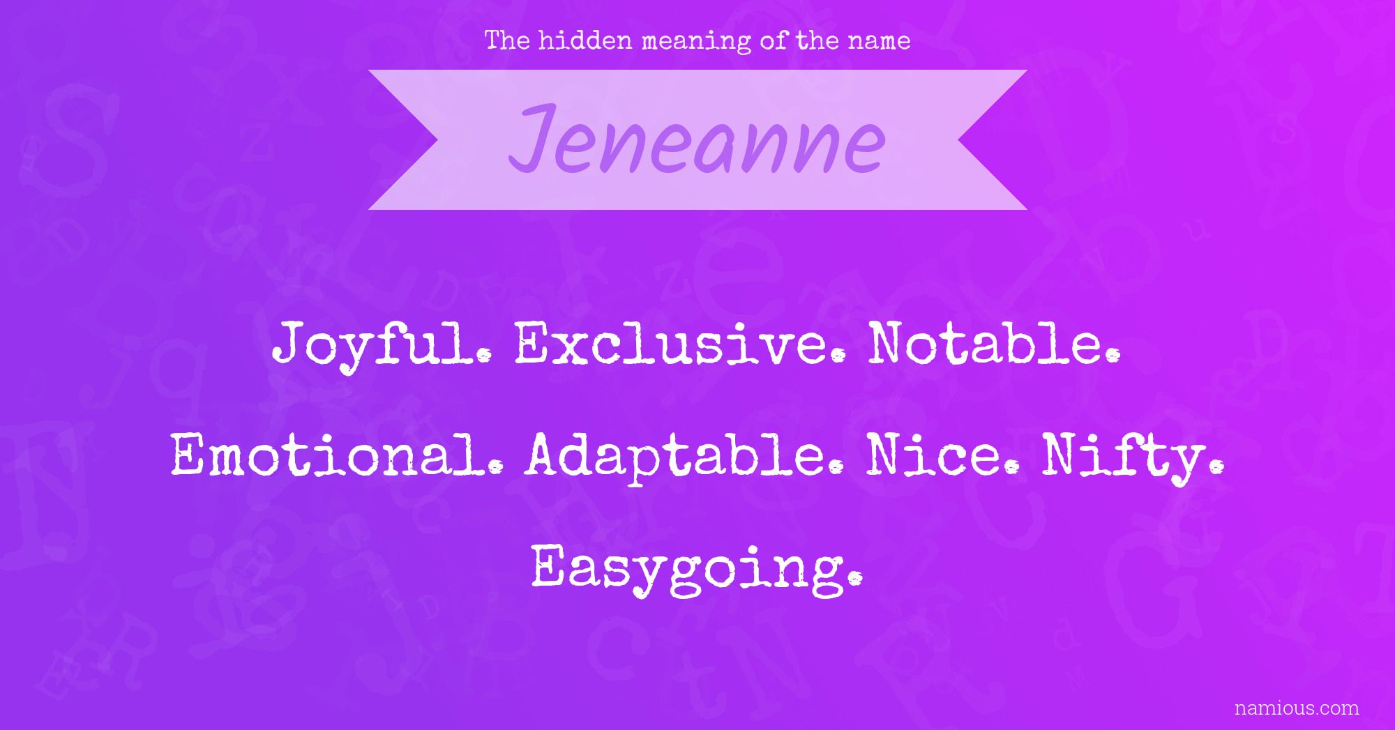 The hidden meaning of the name Jeneanne