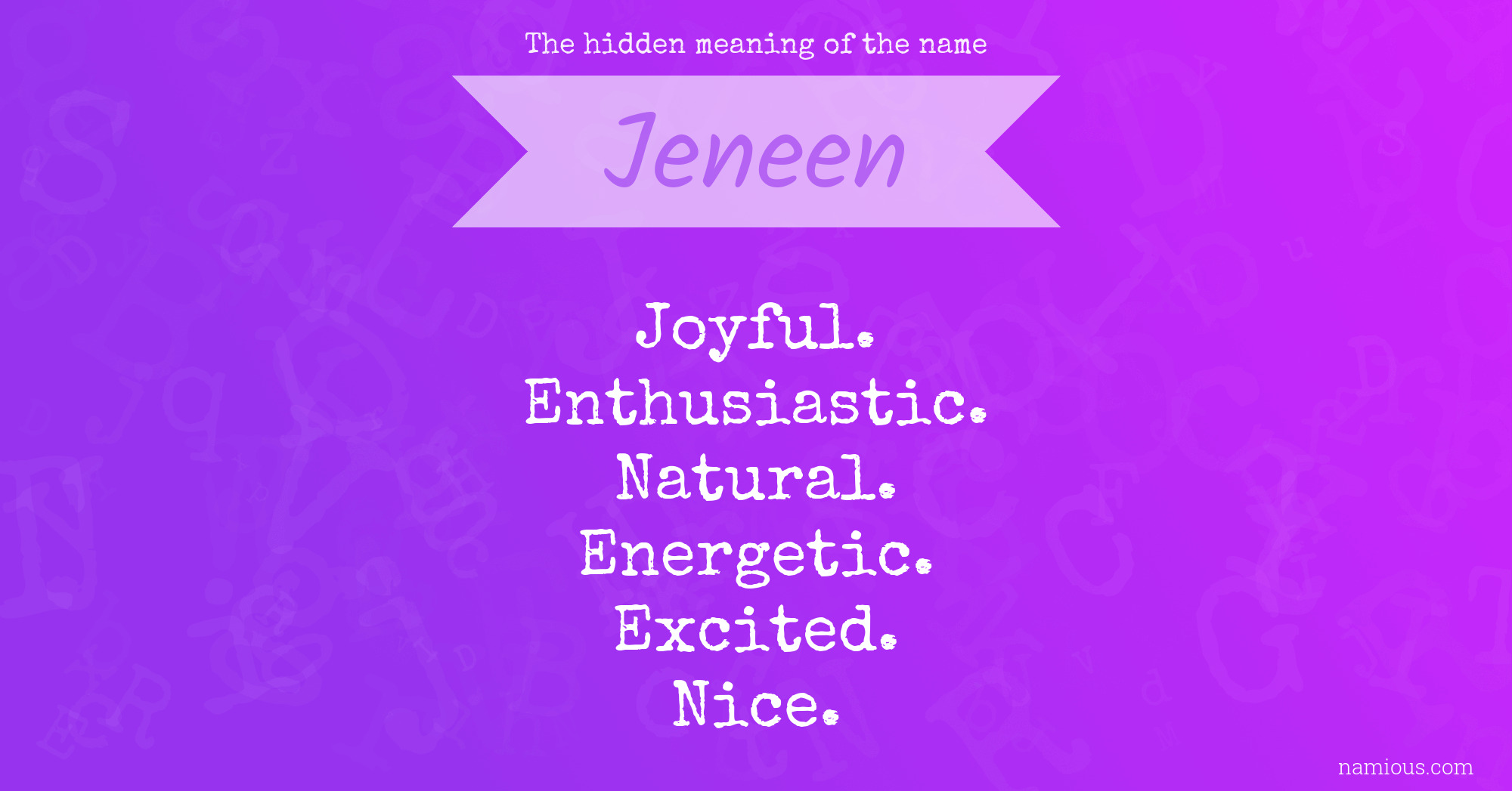 The hidden meaning of the name Jeneen