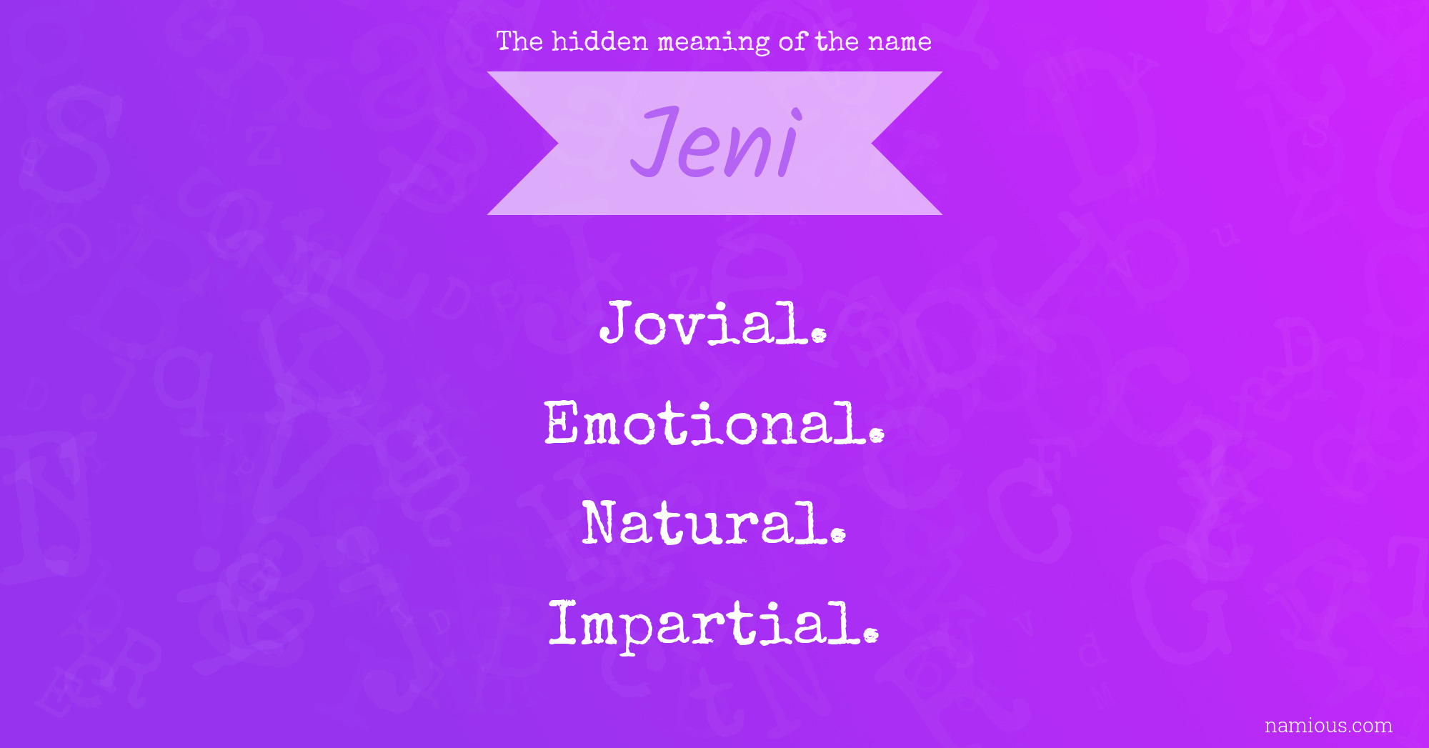 The hidden meaning of the name Jeni