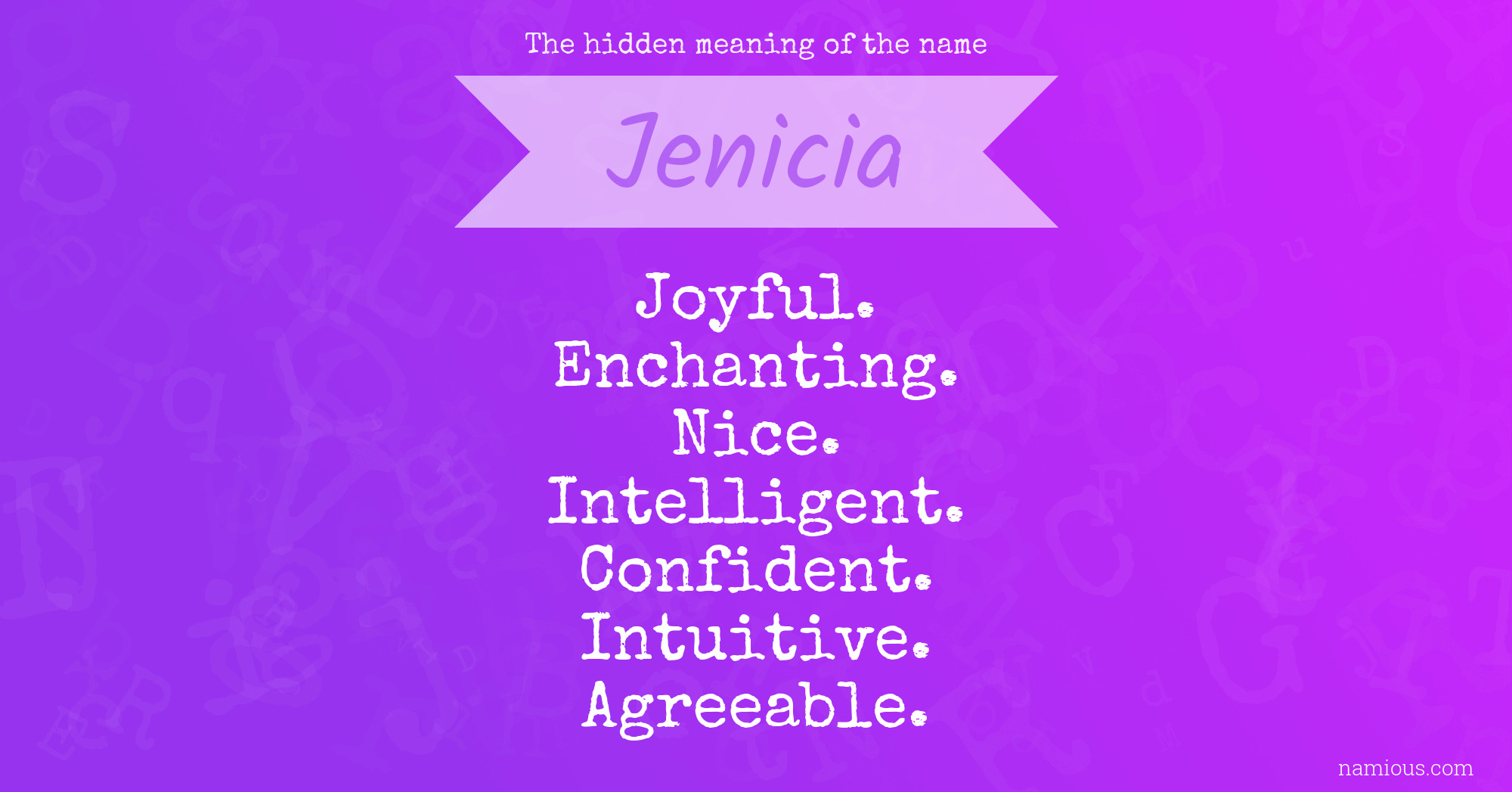 The hidden meaning of the name Jenicia