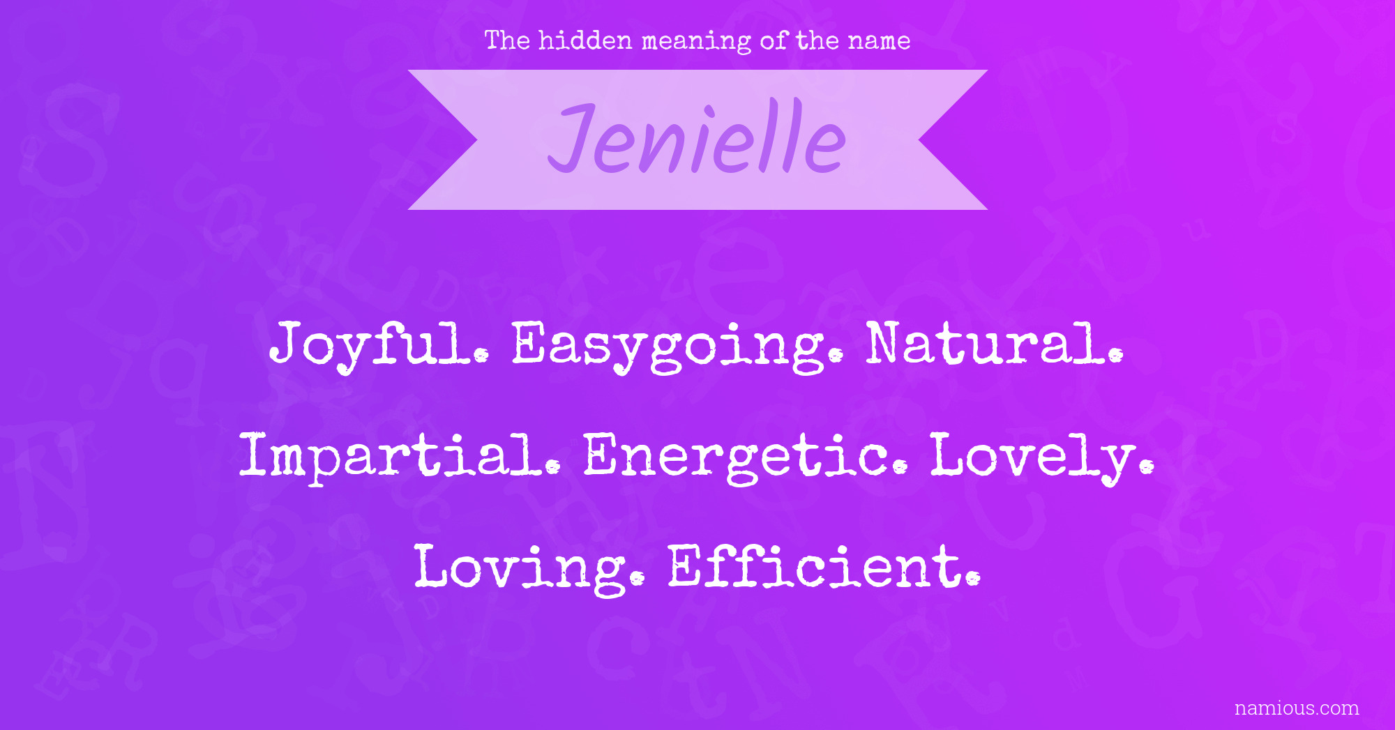 The hidden meaning of the name Jenielle