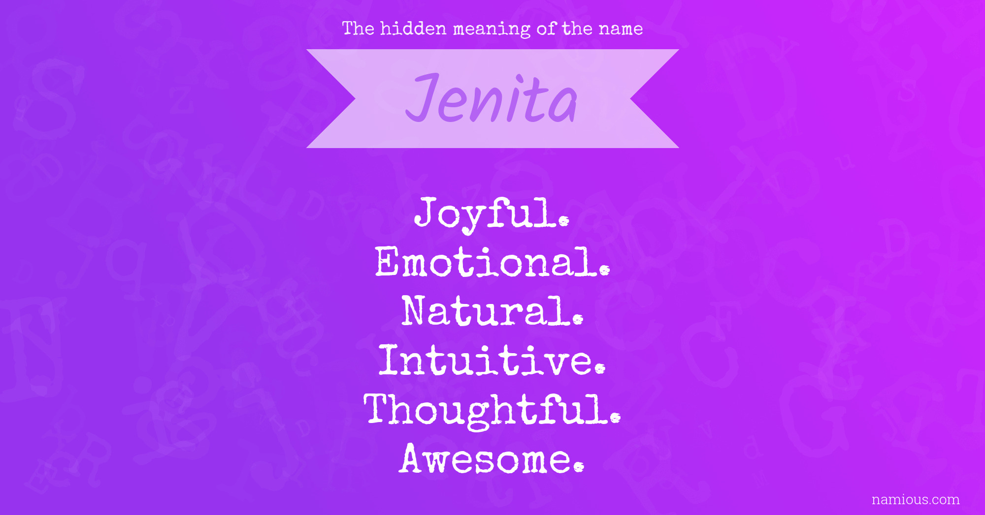 The hidden meaning of the name Jenita