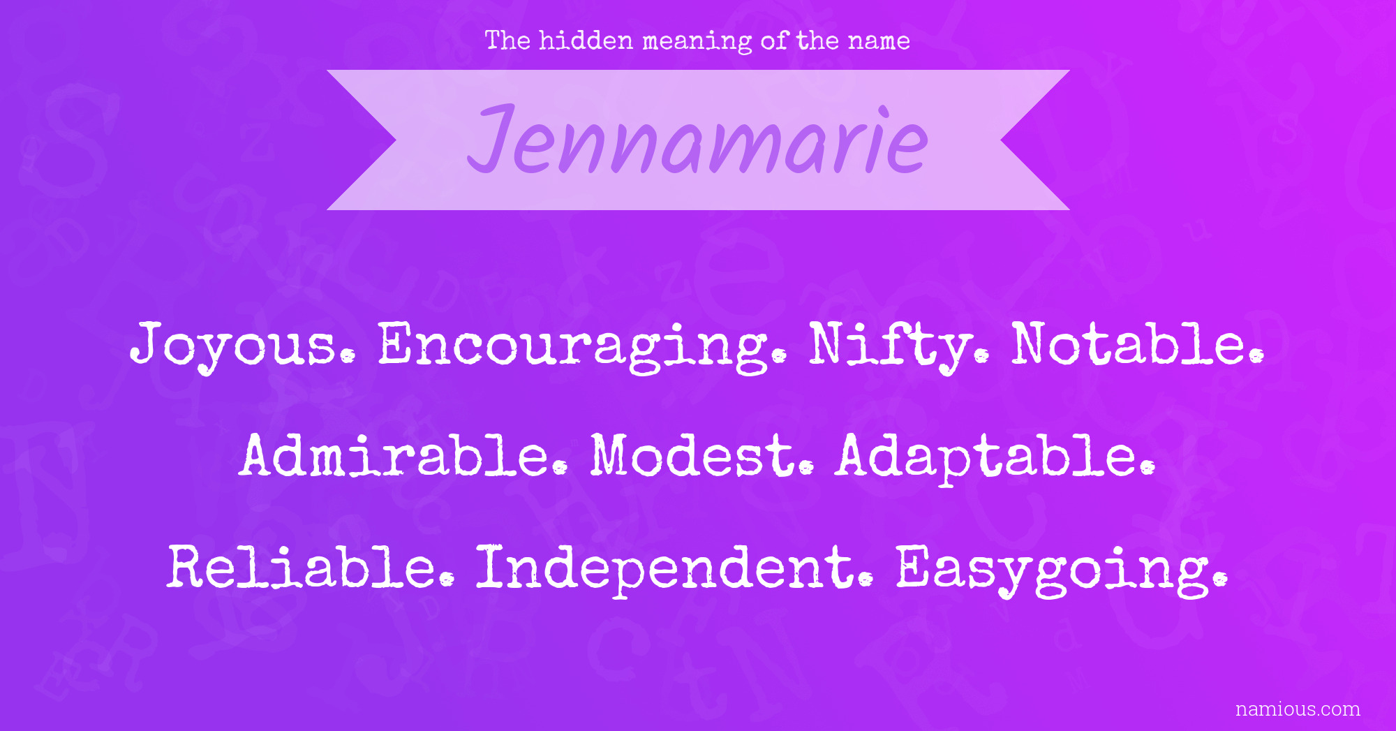 The hidden meaning of the name Jennamarie