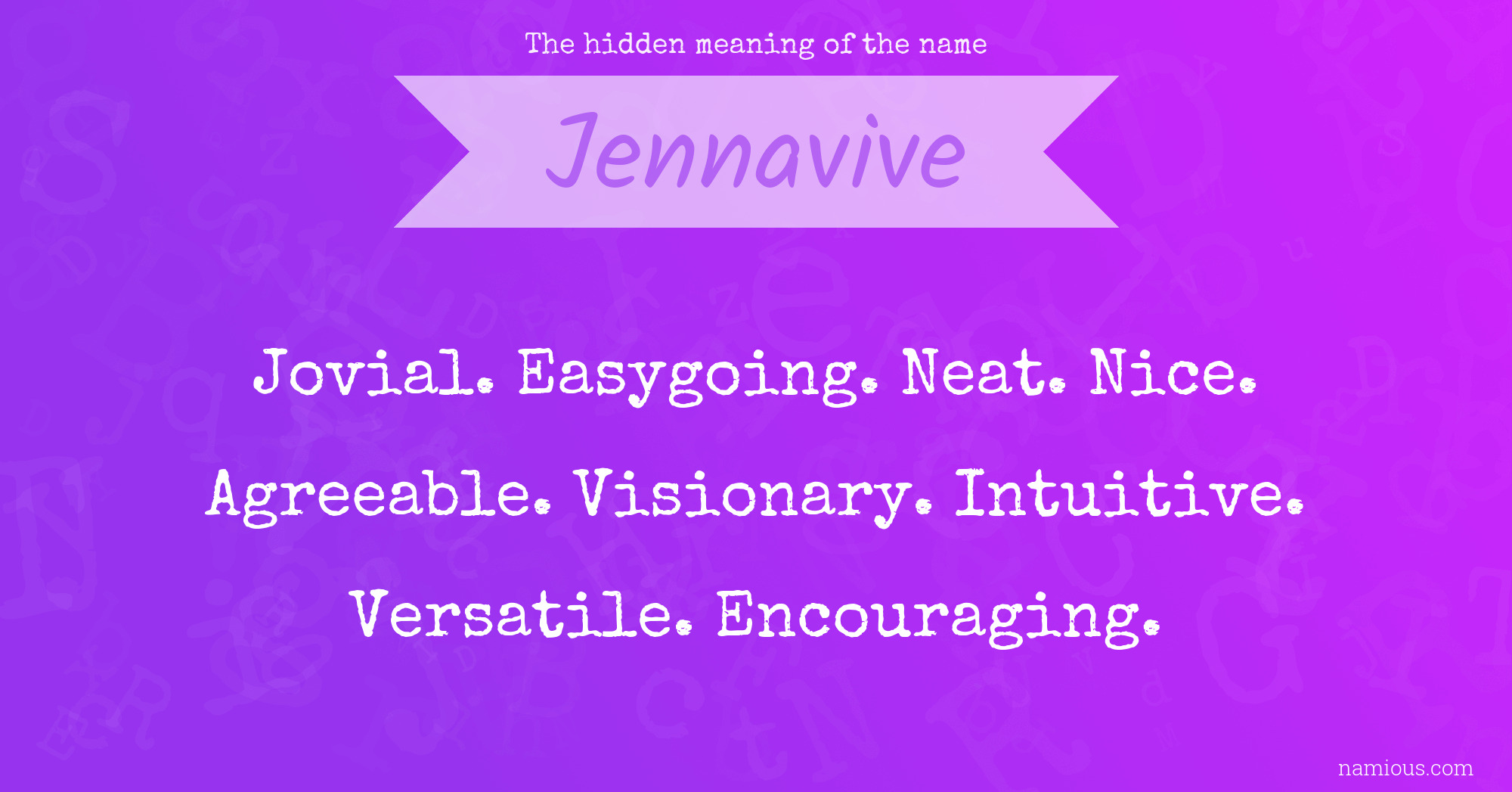 The hidden meaning of the name Jennavive