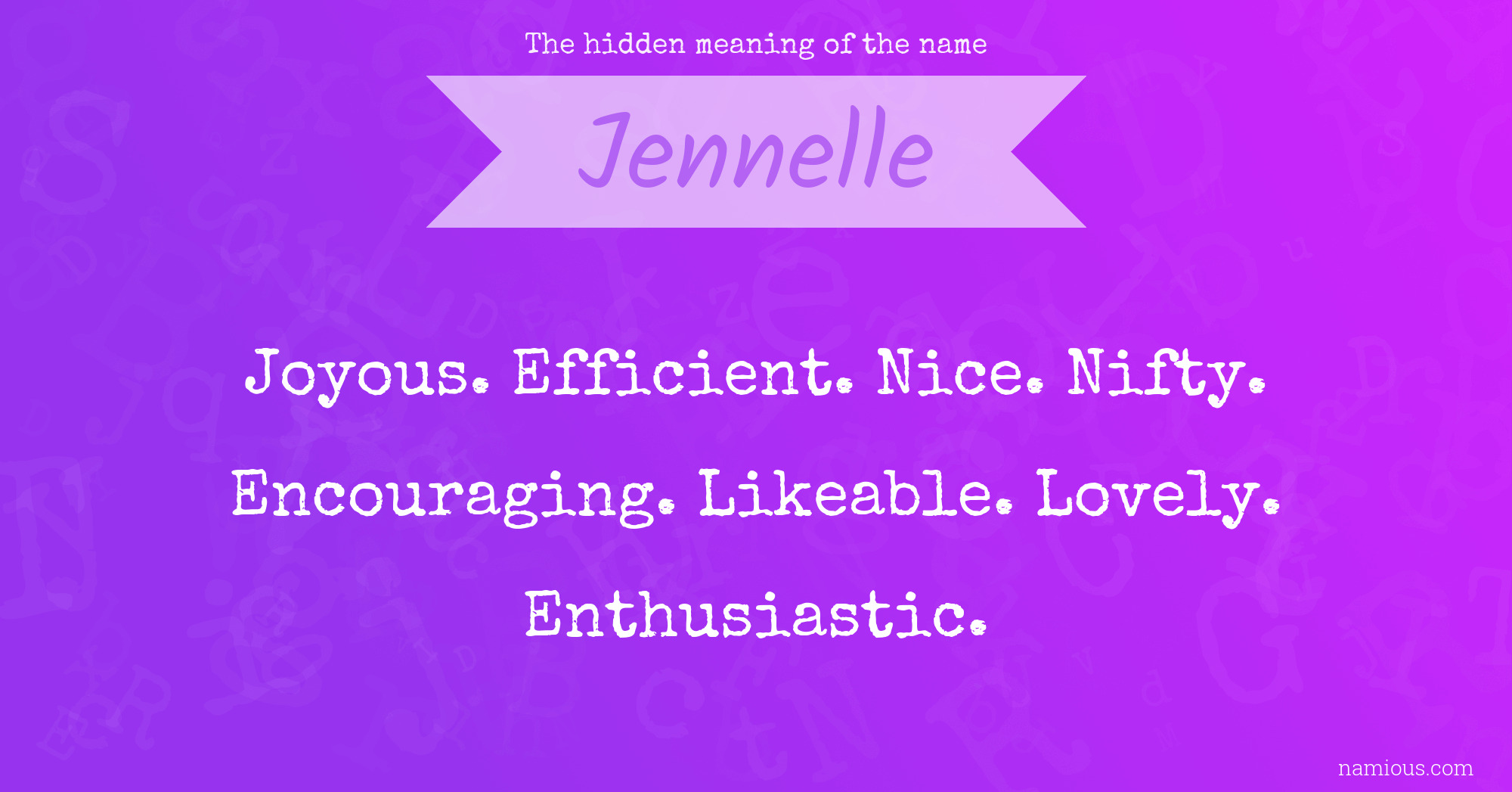 The hidden meaning of the name Jennelle