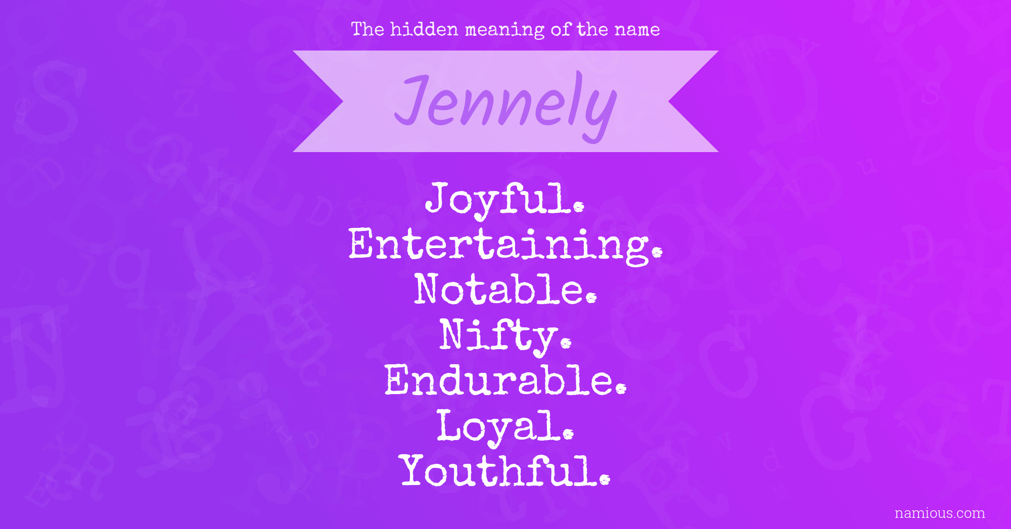 The hidden meaning of the name Jennely