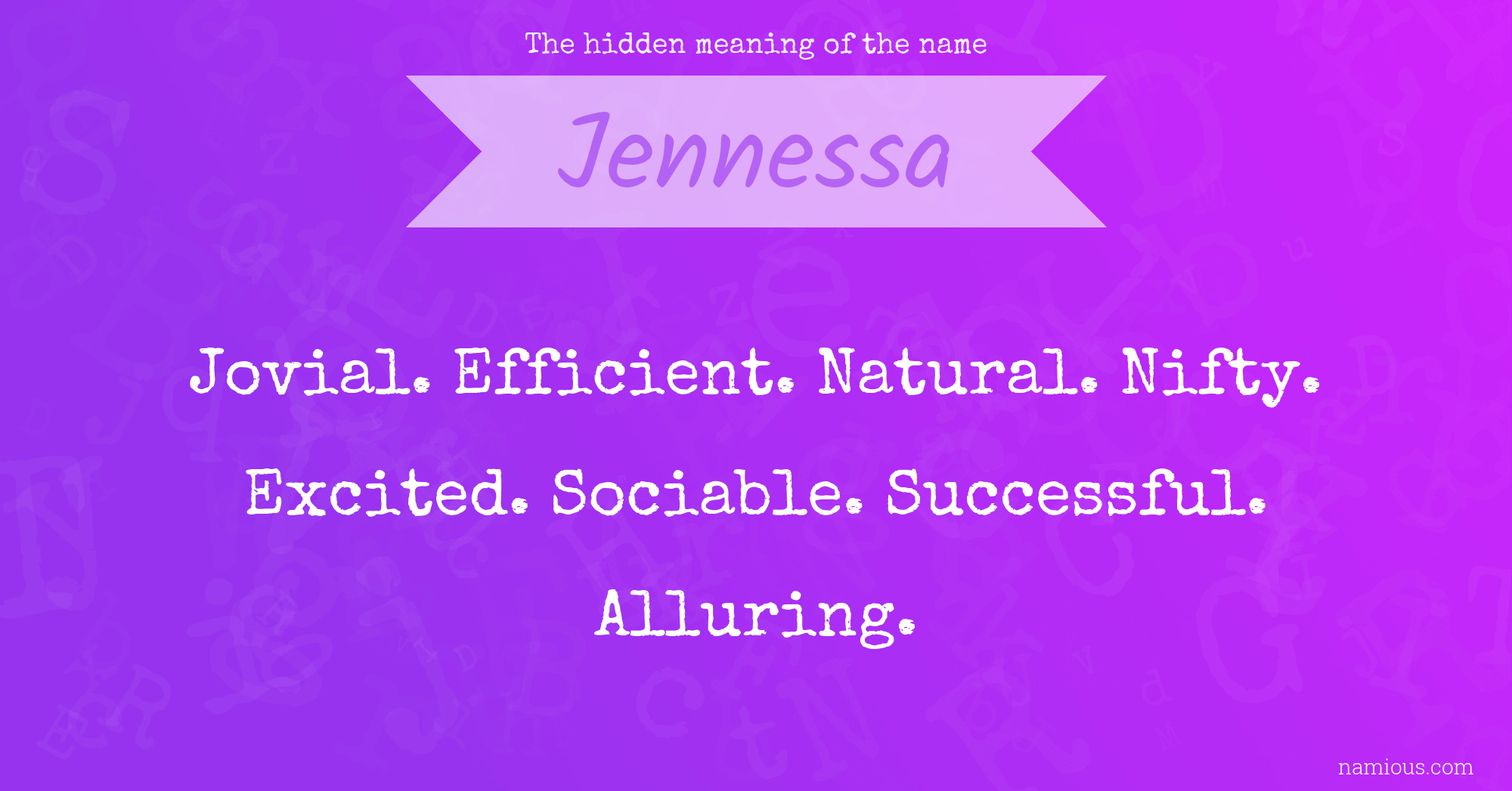 The hidden meaning of the name Jennessa