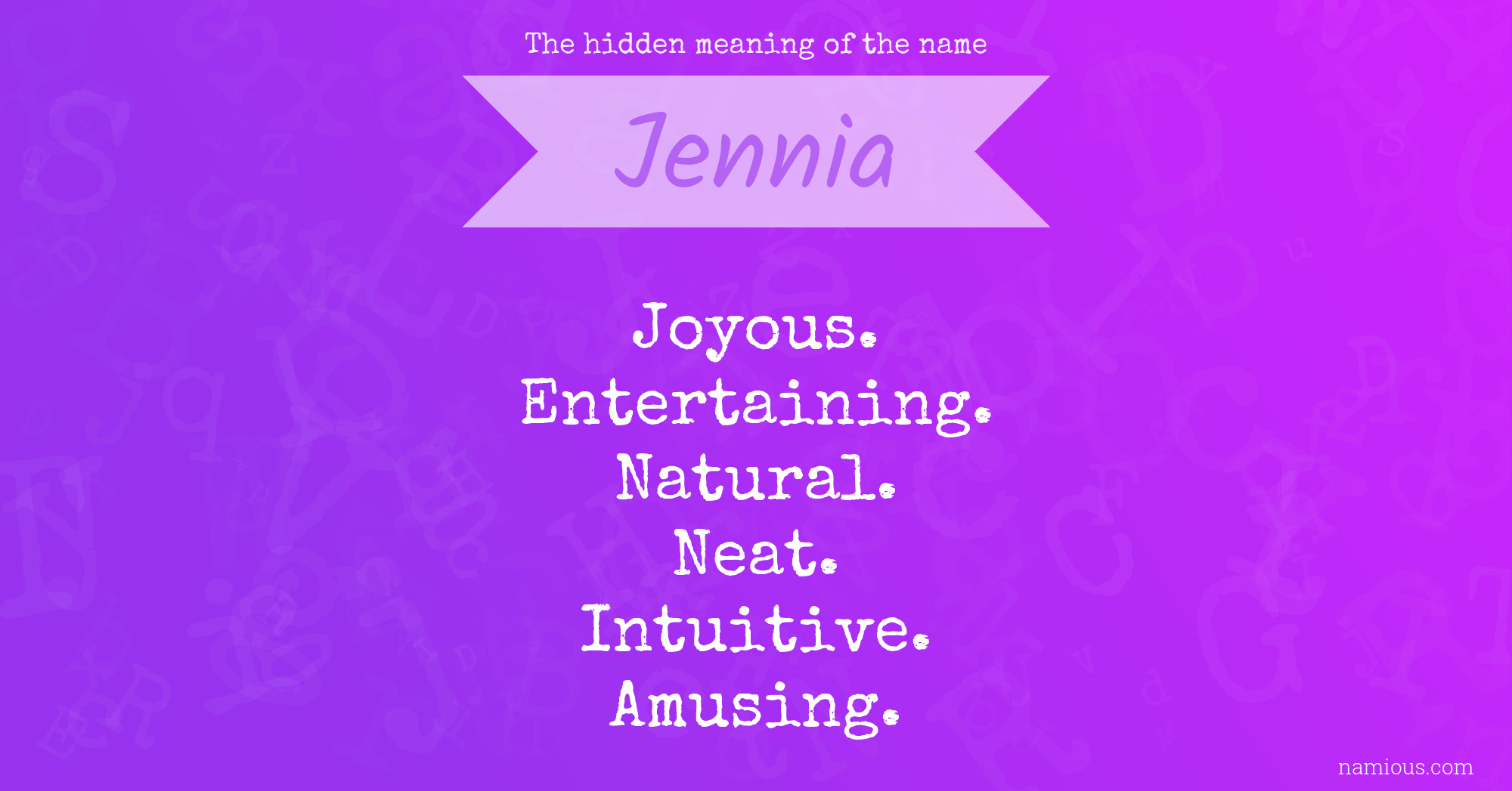 The hidden meaning of the name Jennia