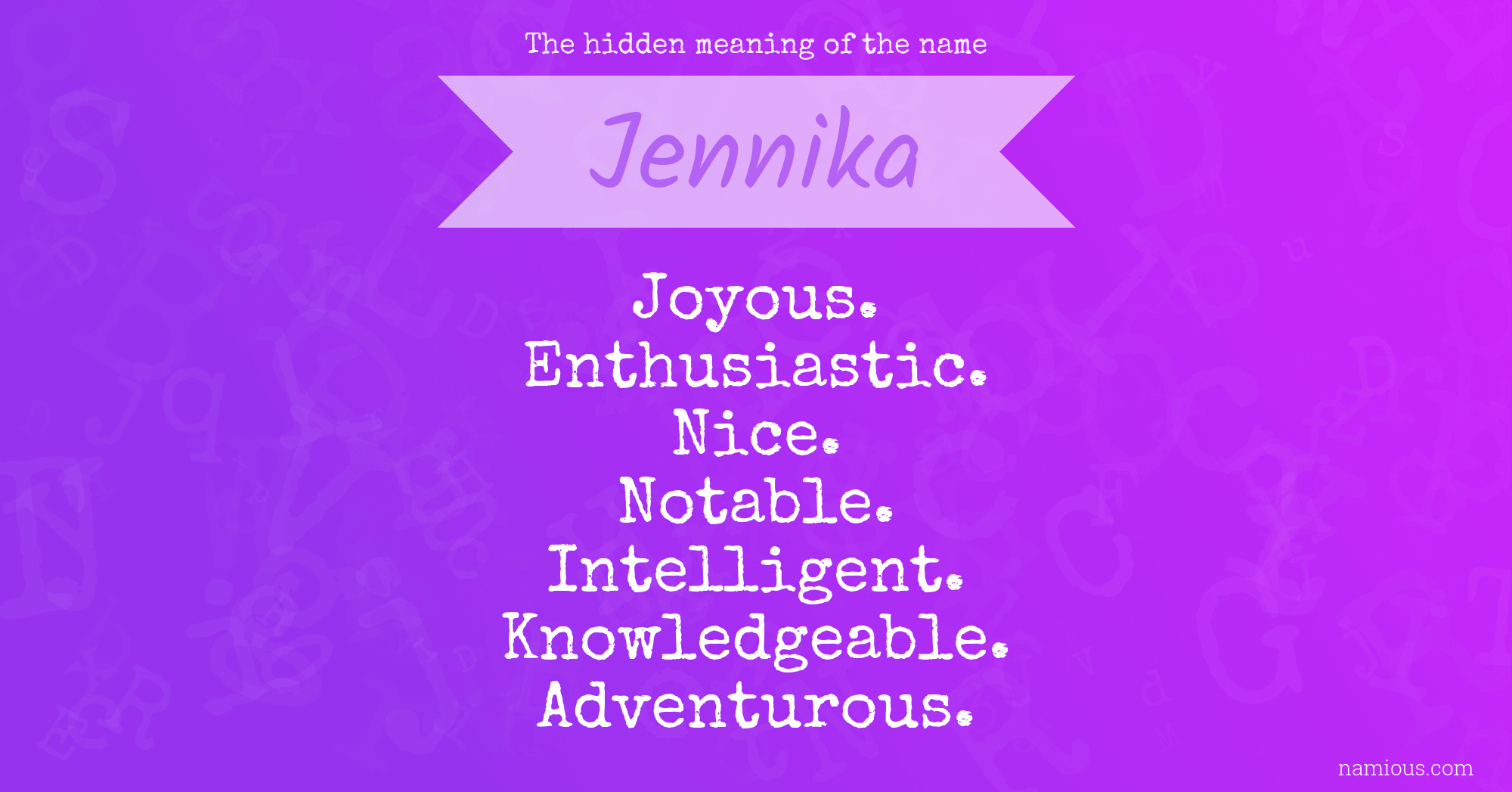 The hidden meaning of the name Jennika