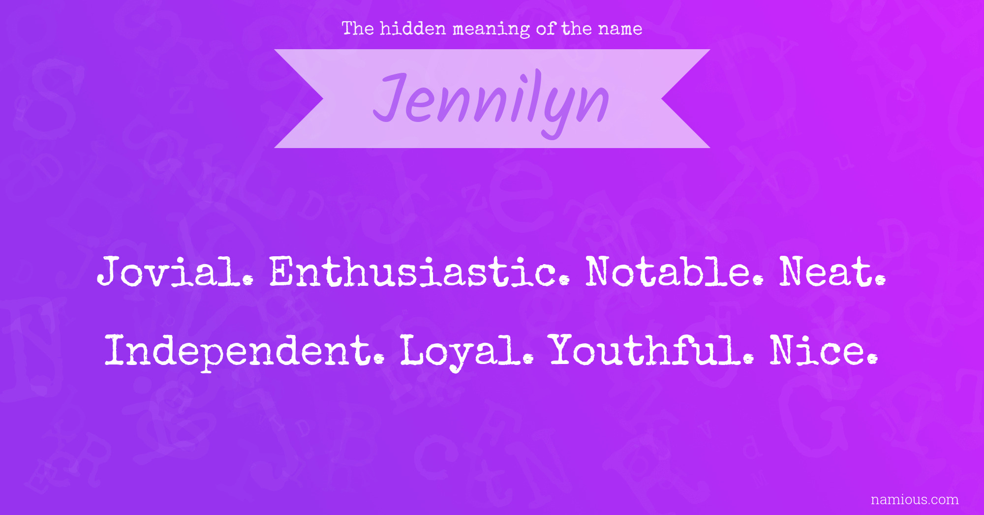 The hidden meaning of the name Jennilyn