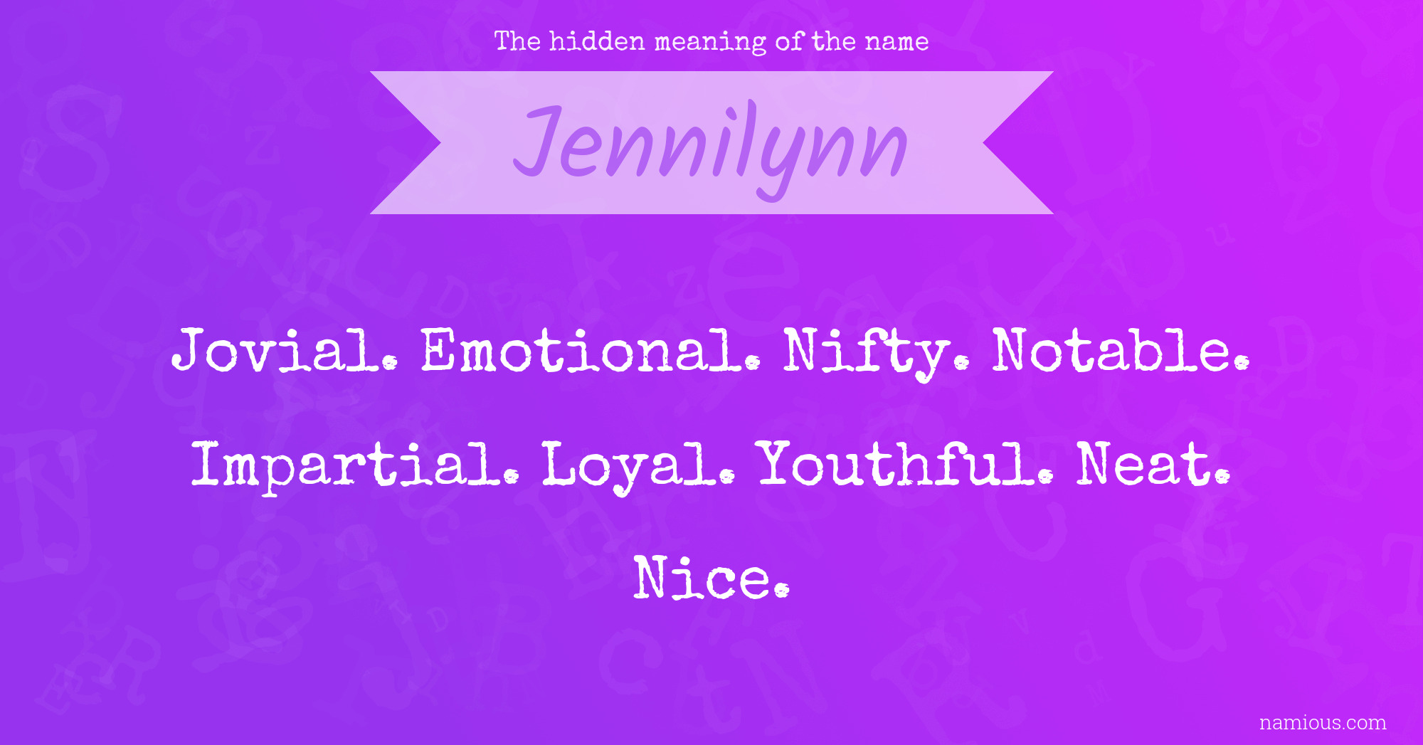 The hidden meaning of the name Jennilynn