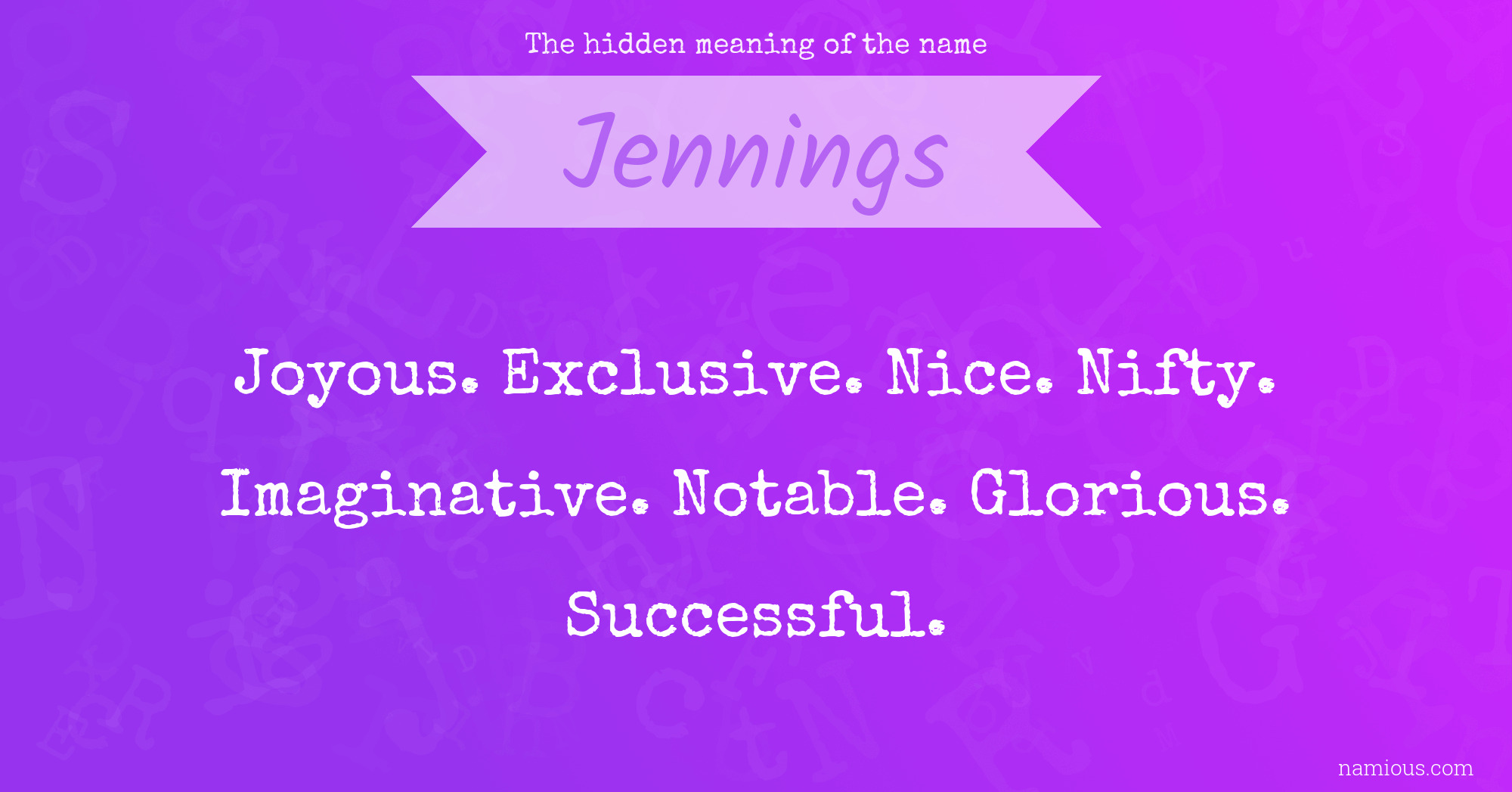 The hidden meaning of the name Jennings