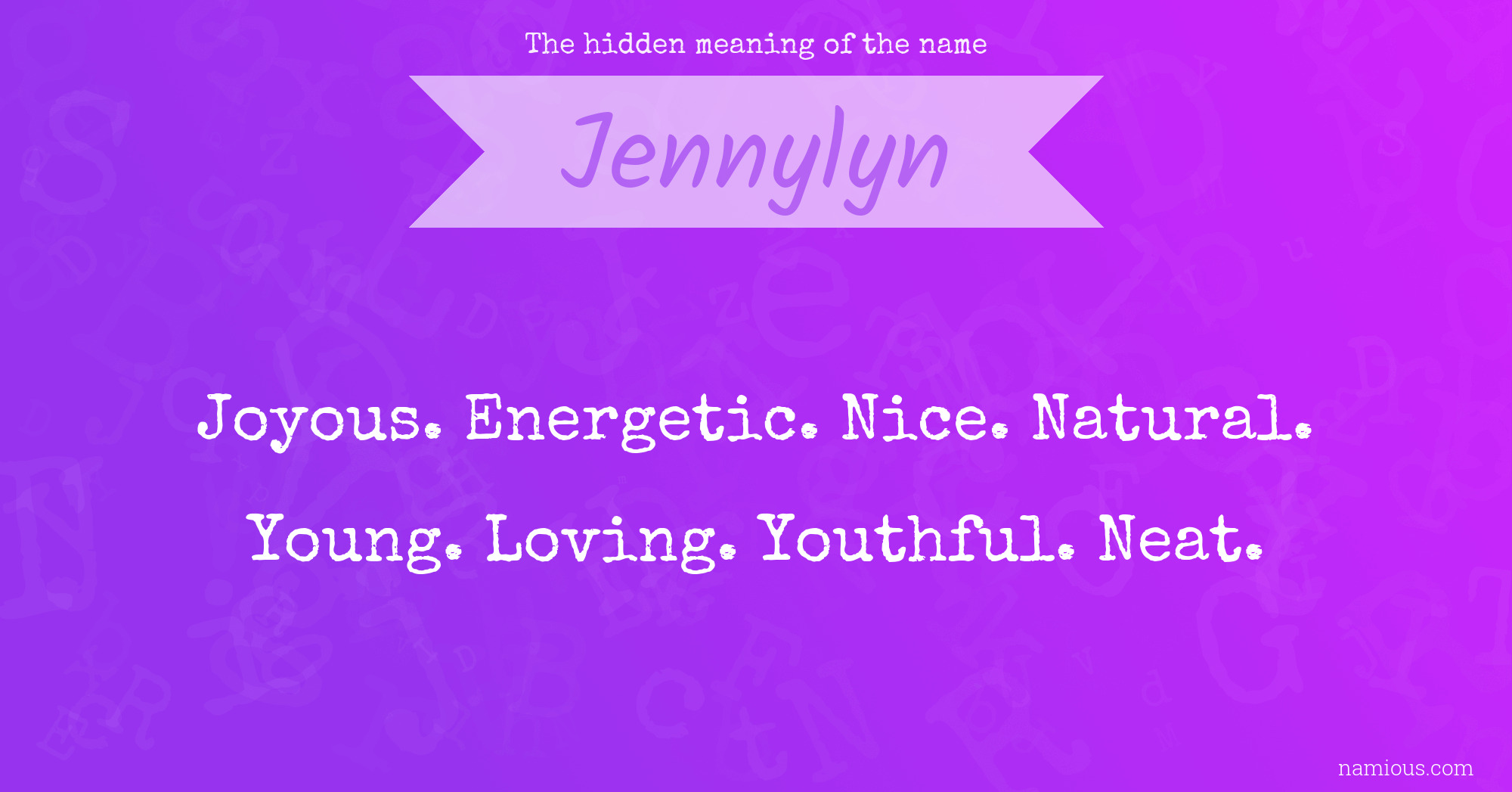 The hidden meaning of the name Jennylyn