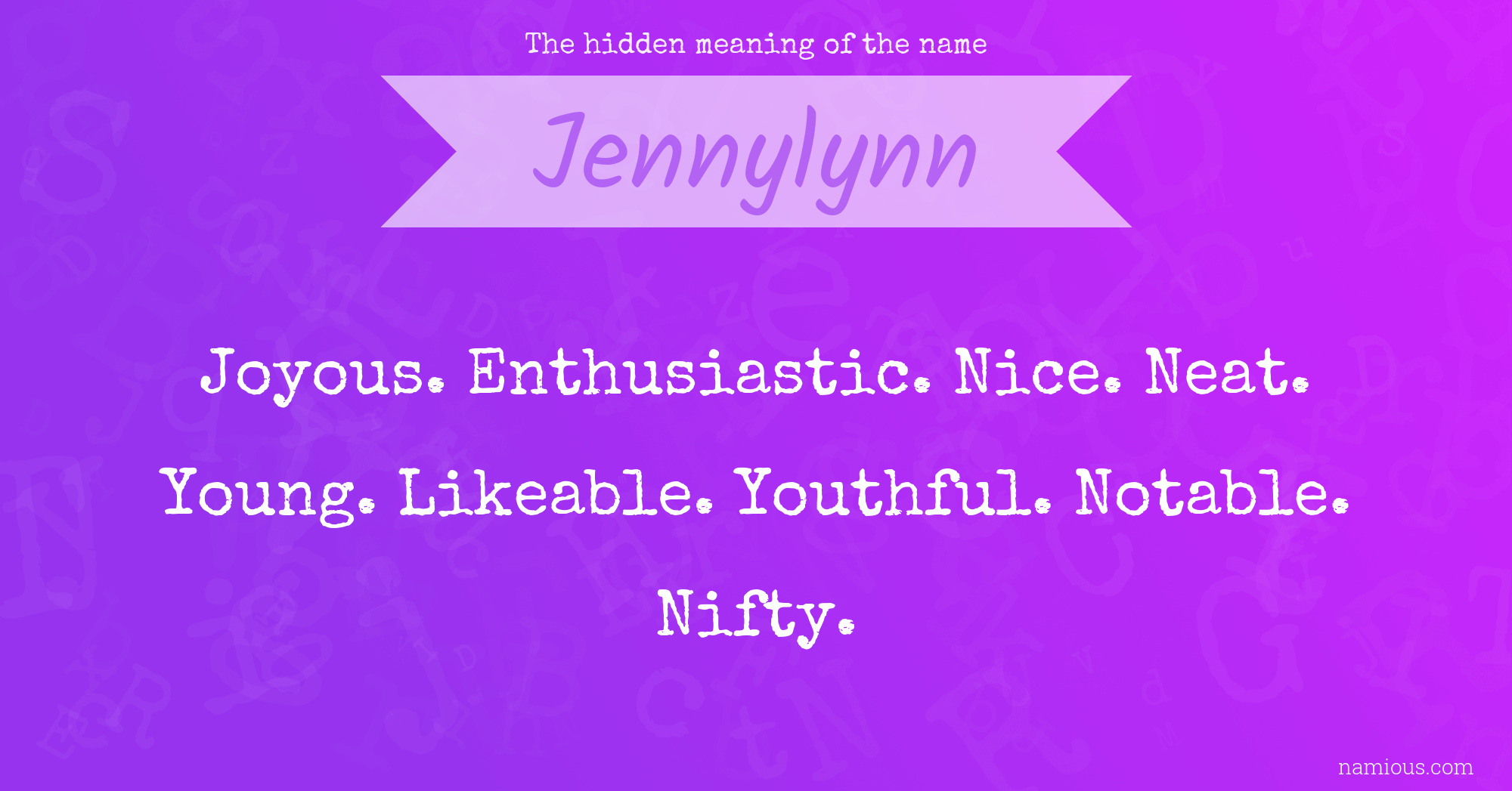 The hidden meaning of the name Jennylynn