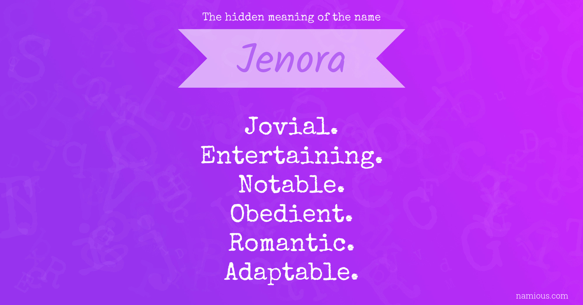 The hidden meaning of the name Jenora