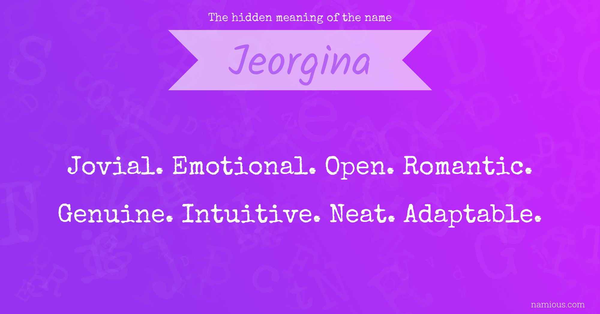 The hidden meaning of the name Jeorgina