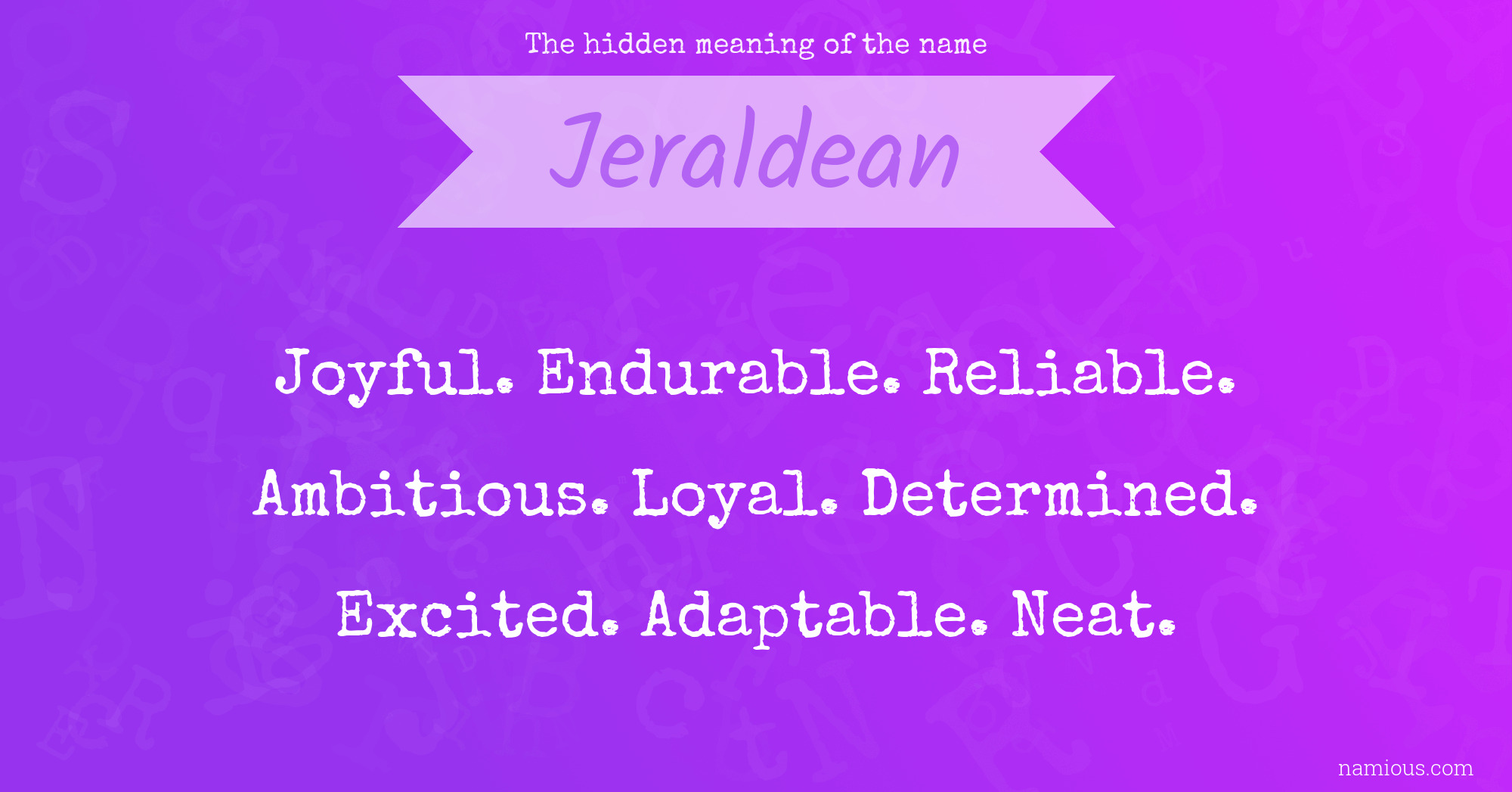 The hidden meaning of the name Jeraldean