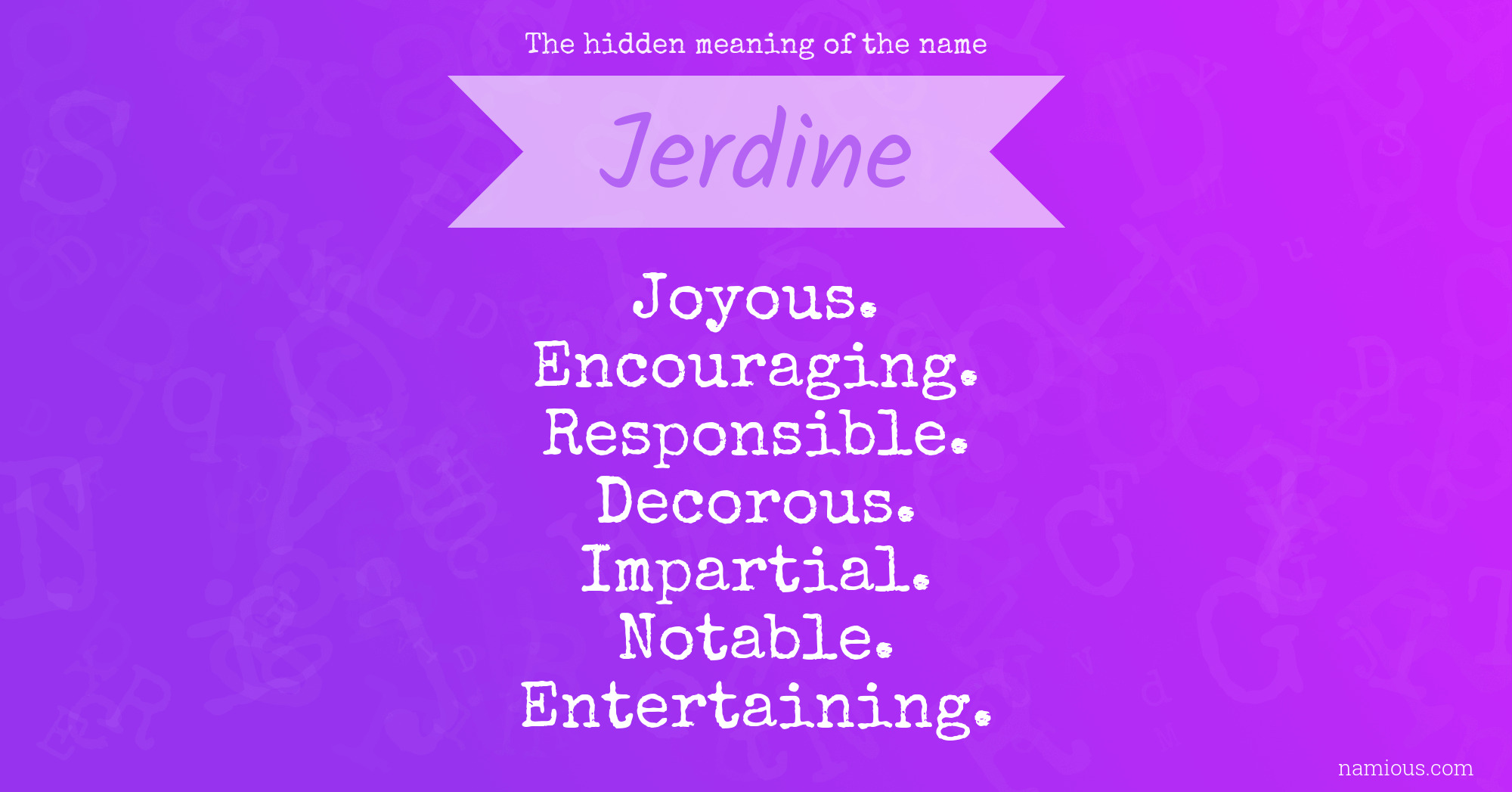 The hidden meaning of the name Jerdine