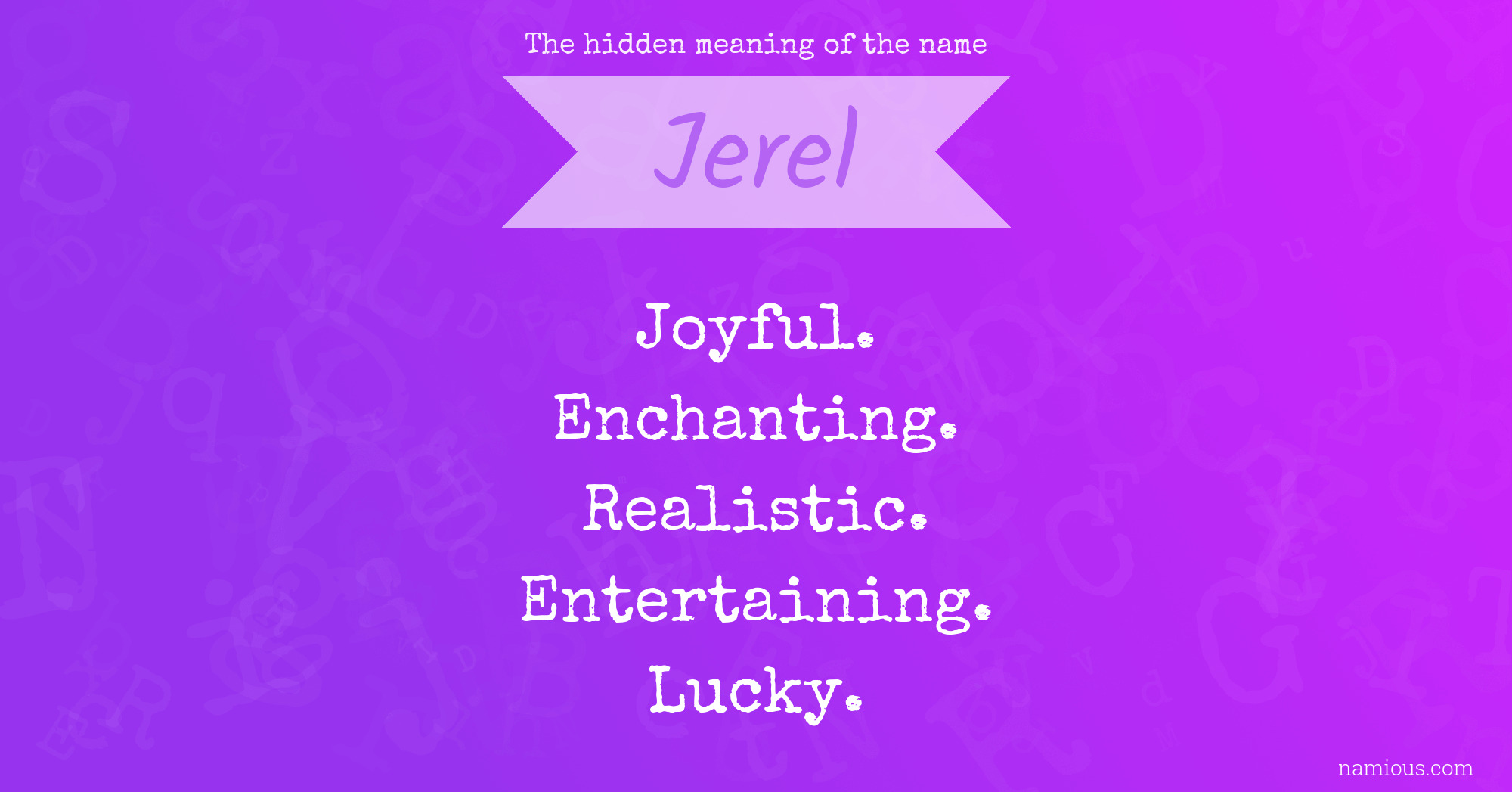 The hidden meaning of the name Jerel