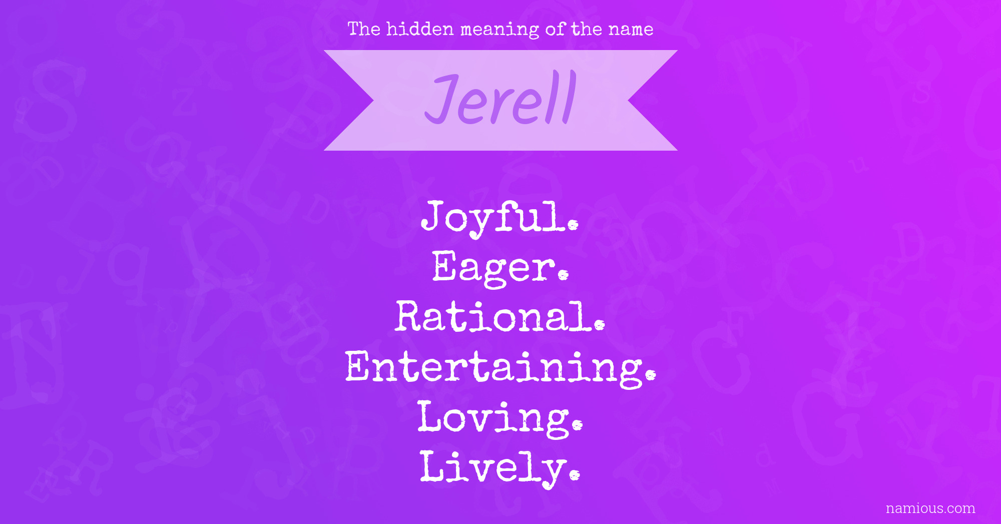 The hidden meaning of the name Jerell