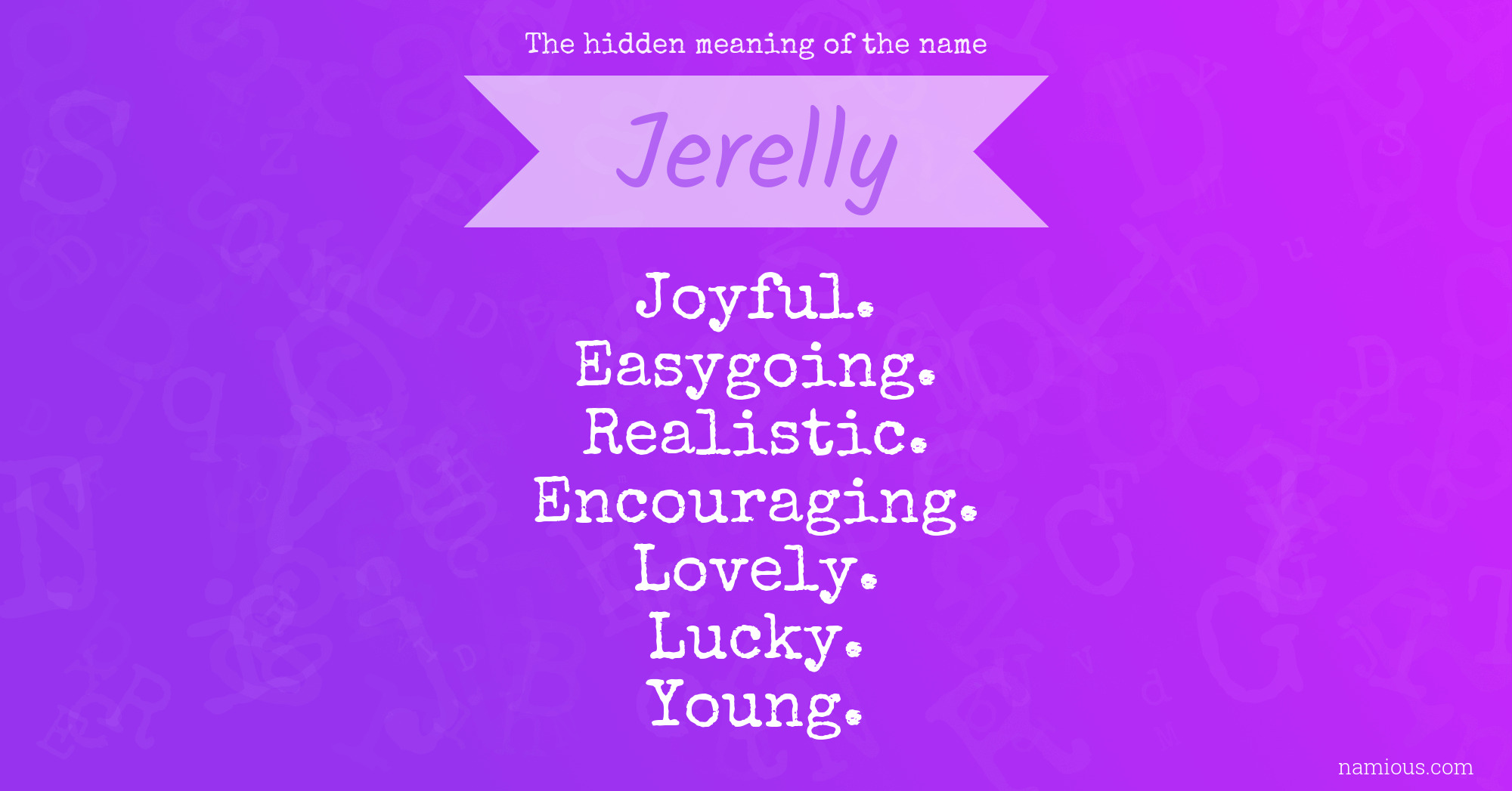 The hidden meaning of the name Jerelly