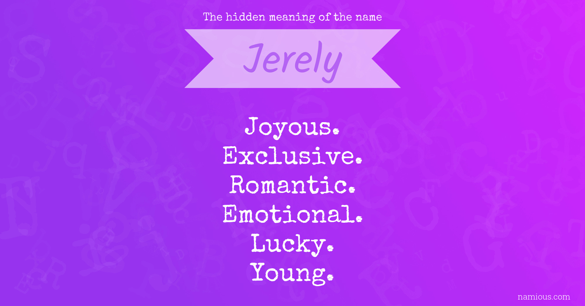 The hidden meaning of the name Jerely