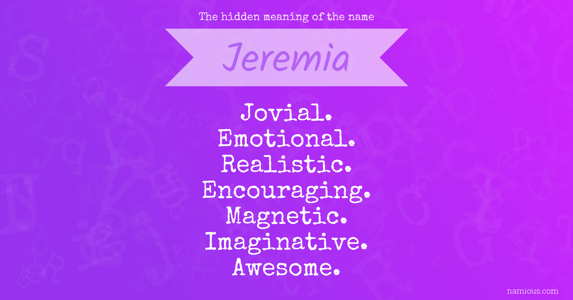 The hidden meaning of the name Jeremia