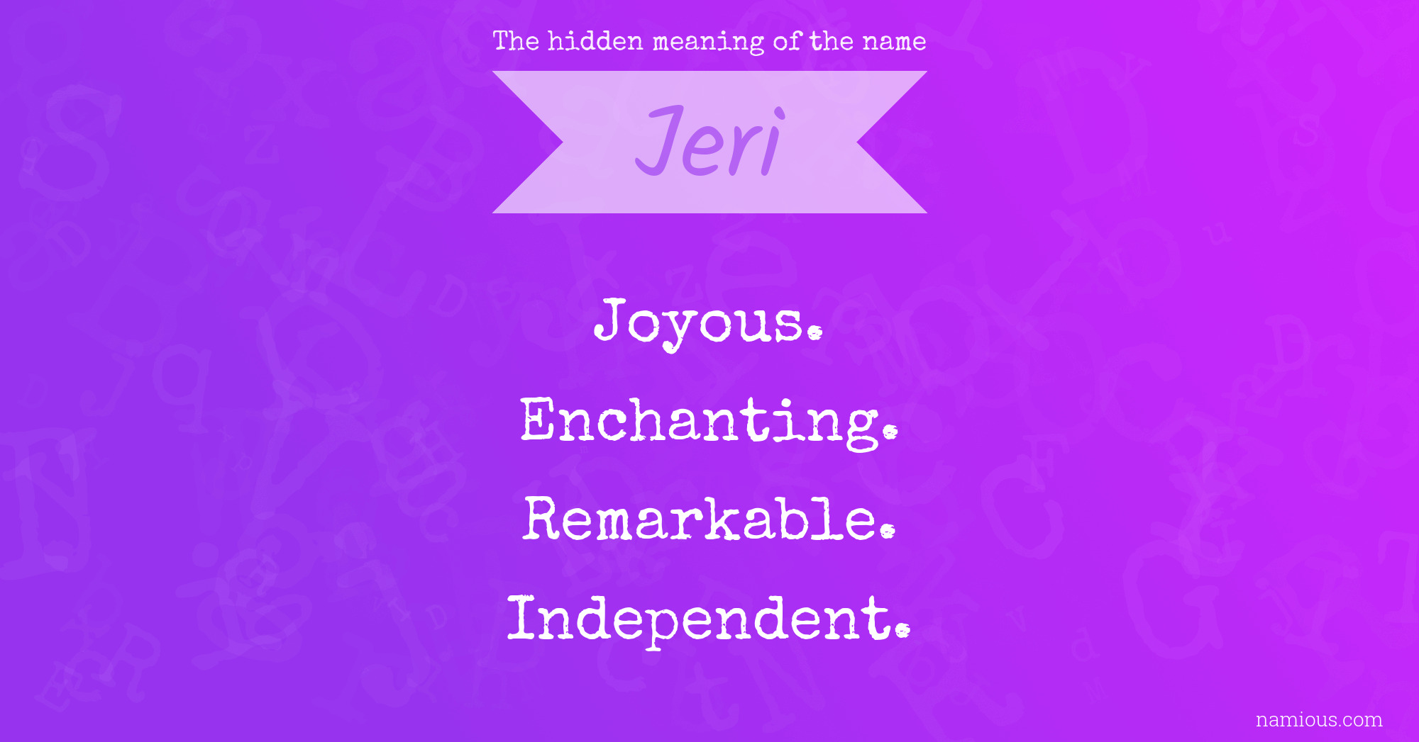 The hidden meaning of the name Jeri