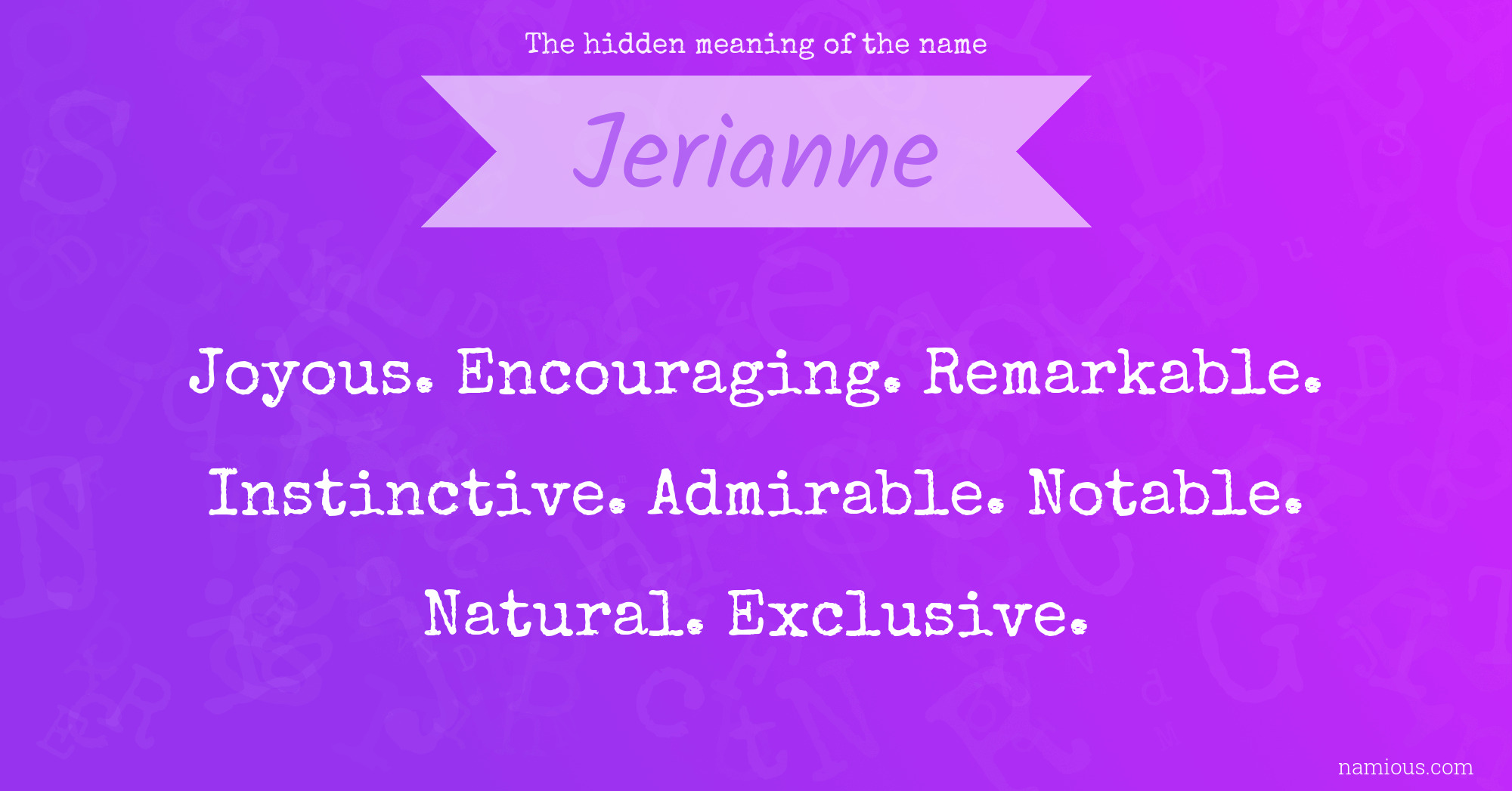 The hidden meaning of the name Jerianne