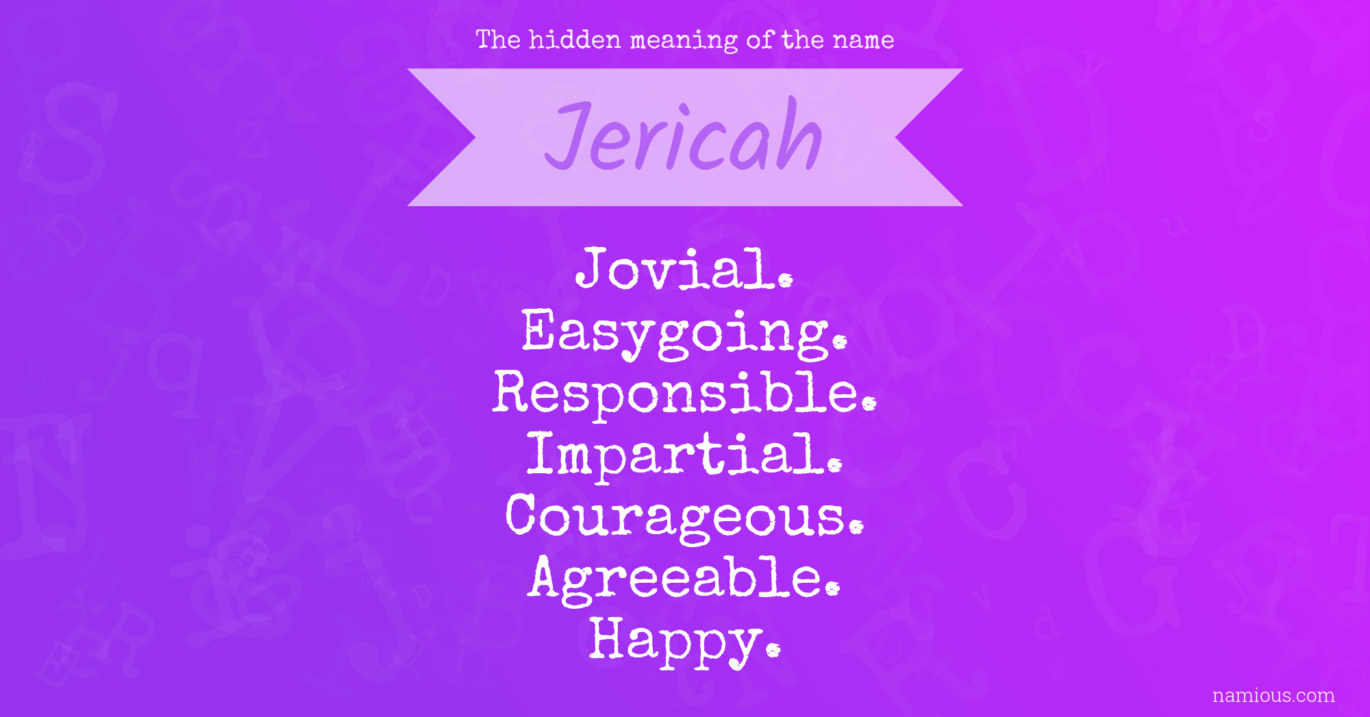 The hidden meaning of the name Jericah