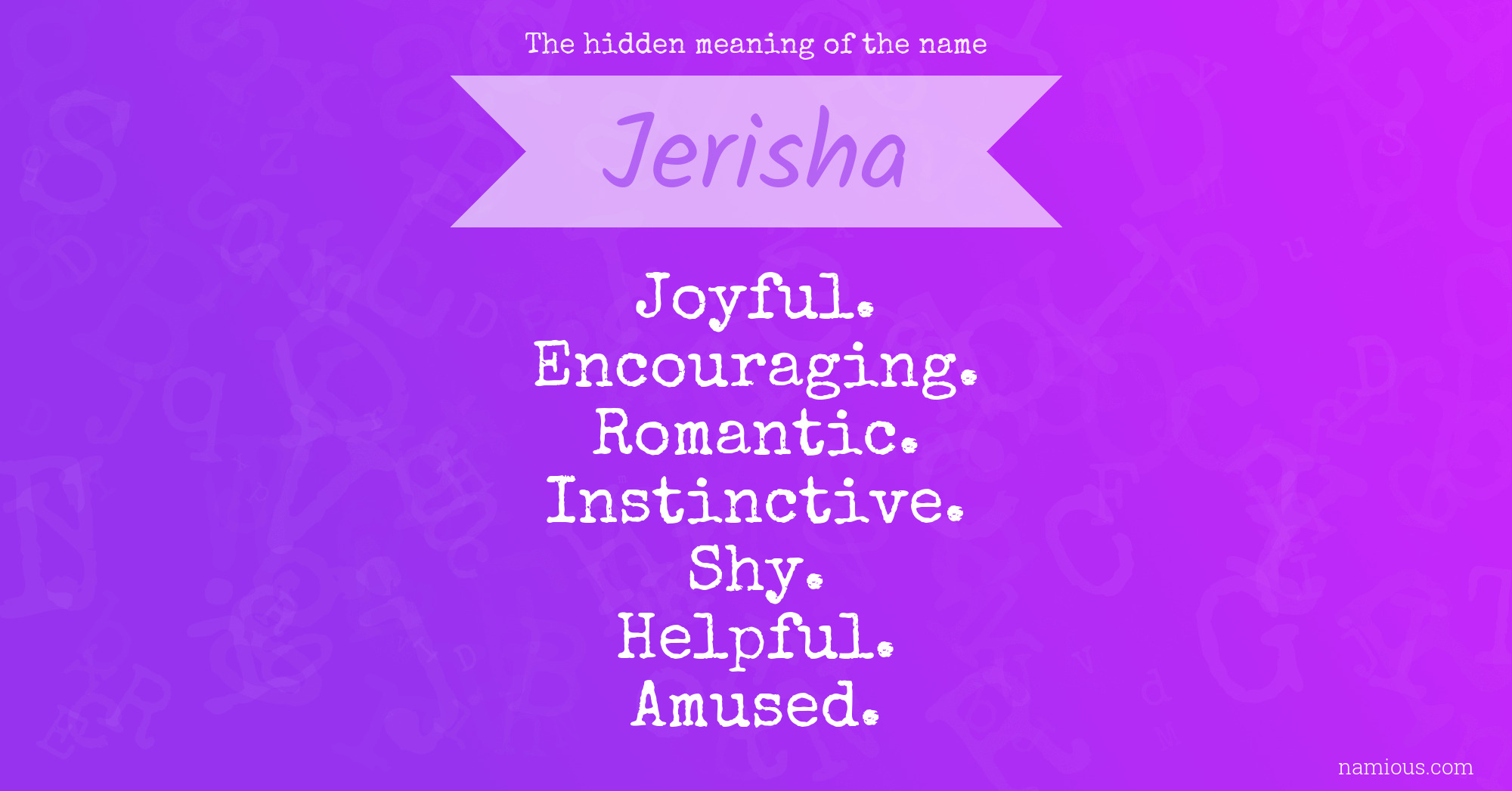 The hidden meaning of the name Jerisha